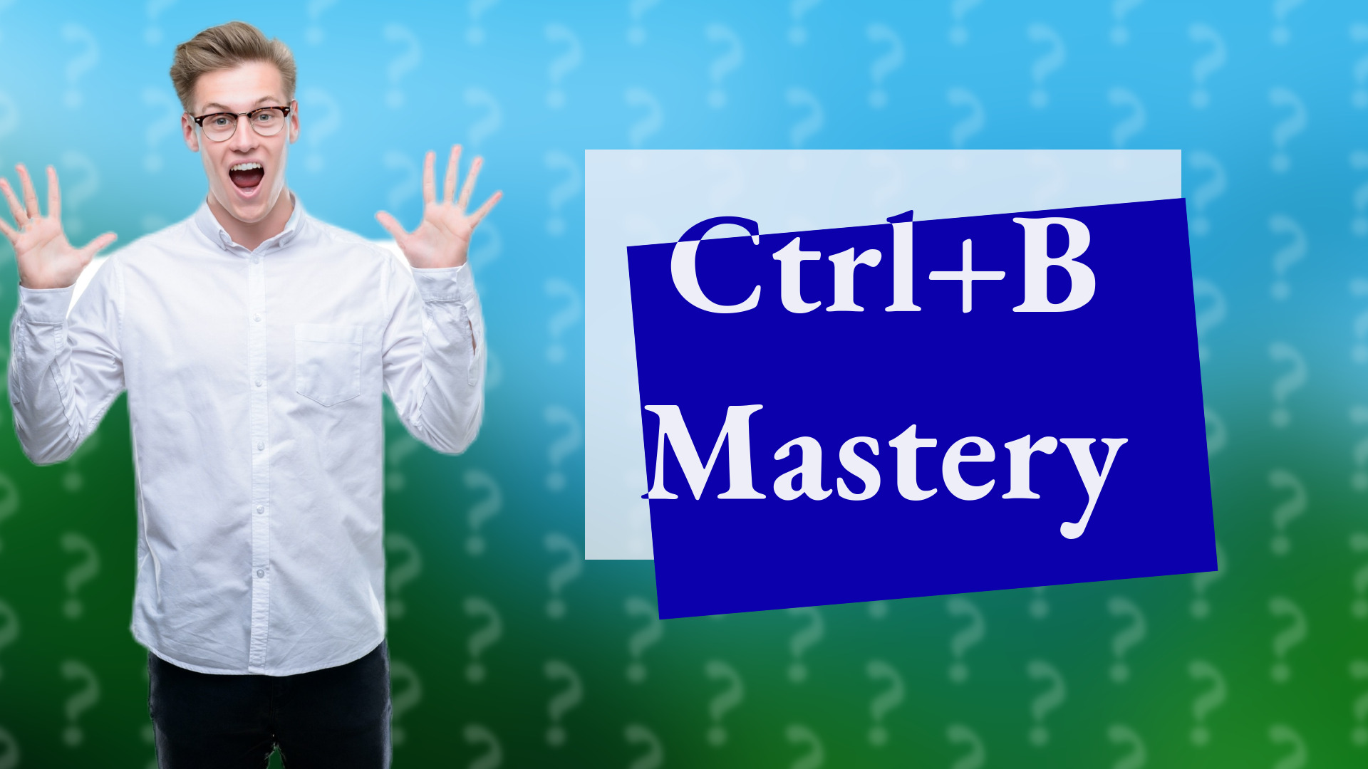 Ctrl+B Mastery