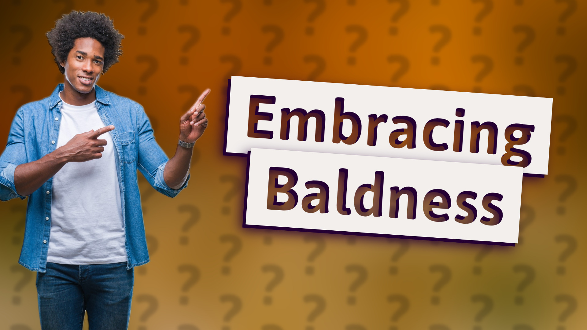 Embracing Baldness