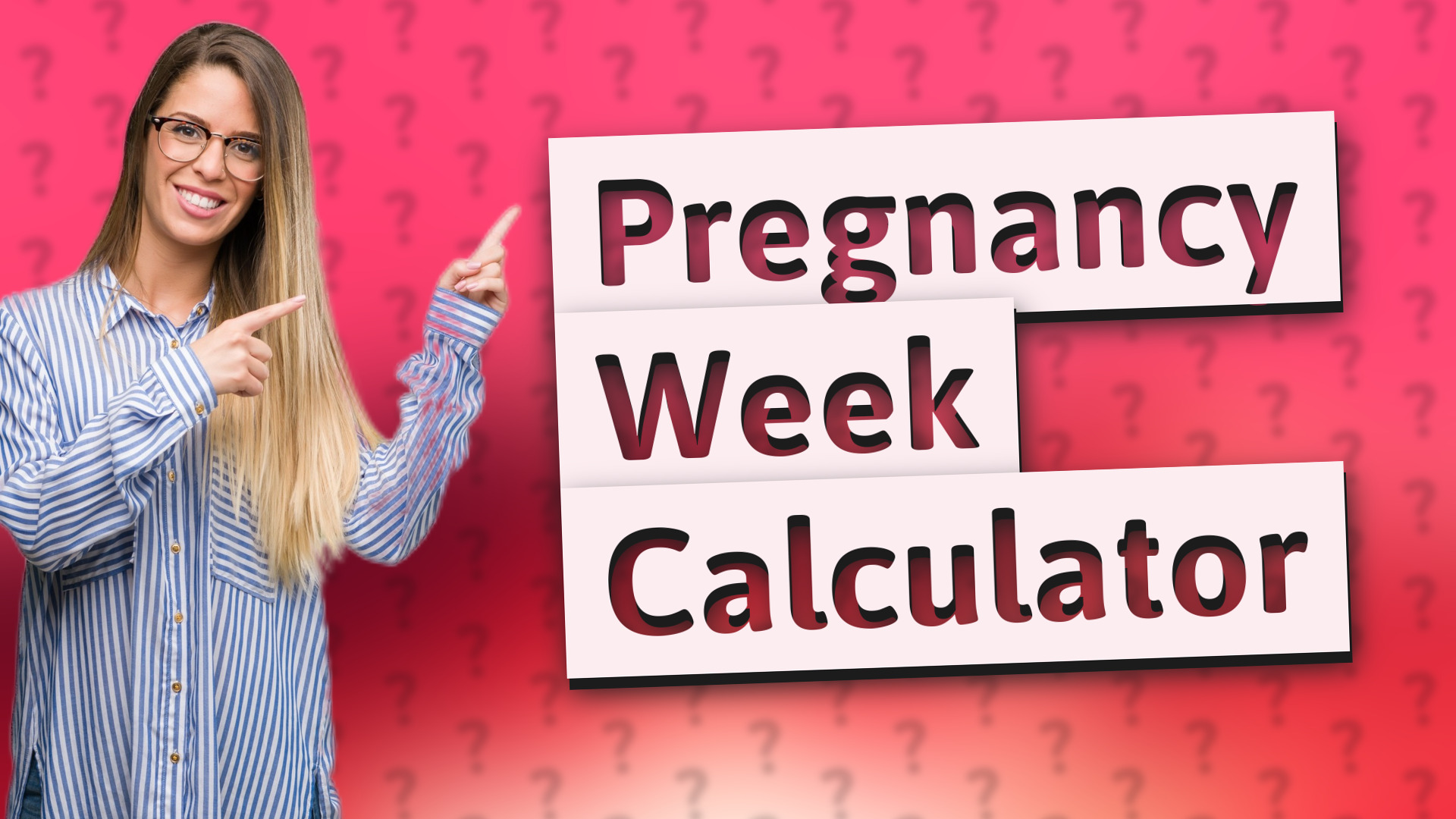 Pregnancy Week Calculator