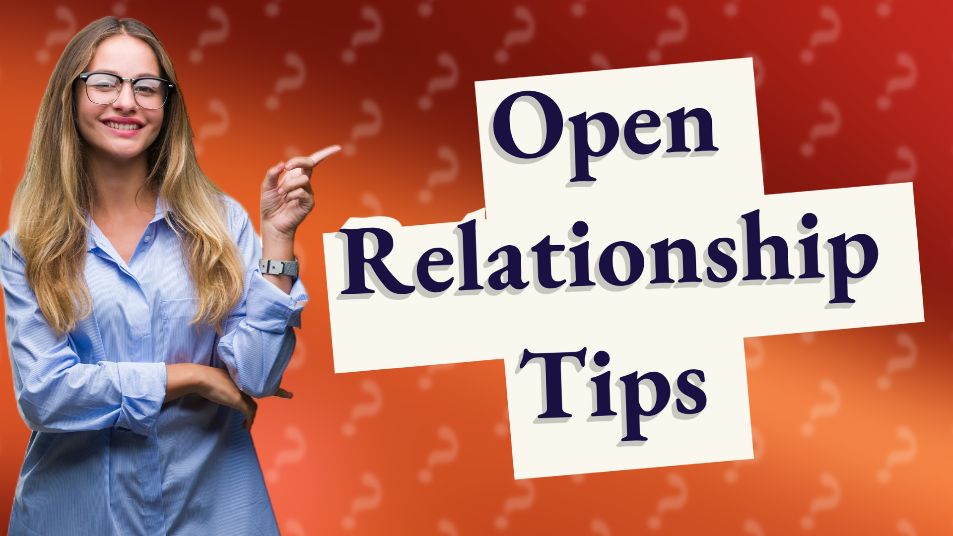 Open Relationship Tips