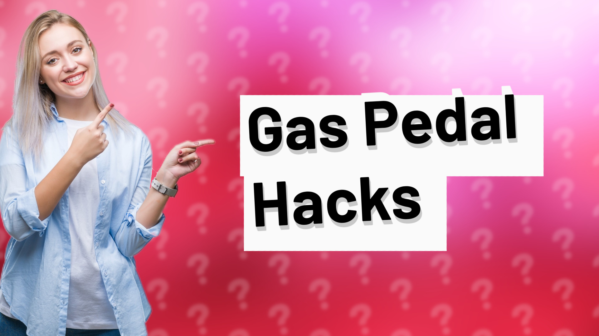 Gas Pedal Hacks