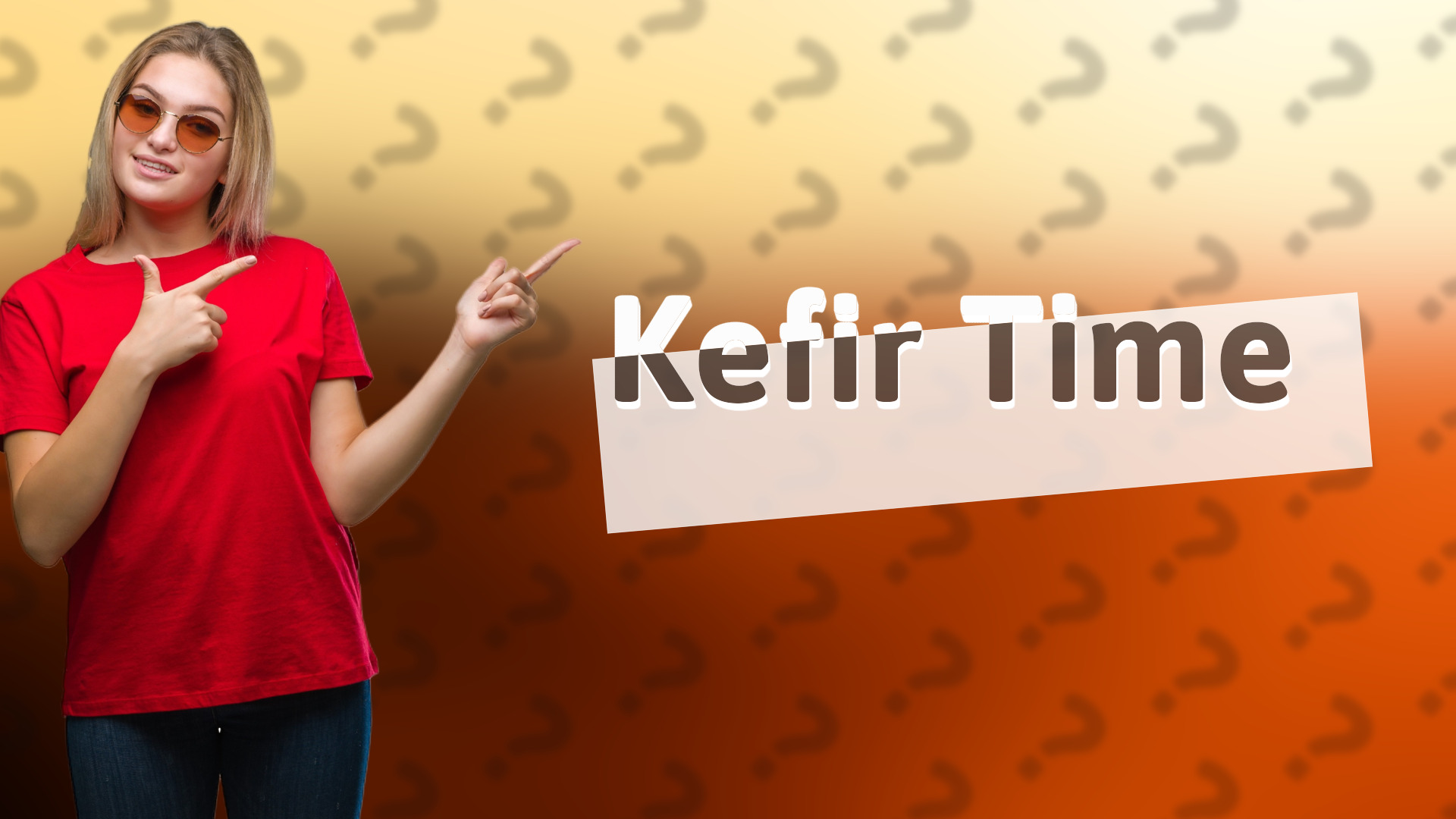 Kefir Time