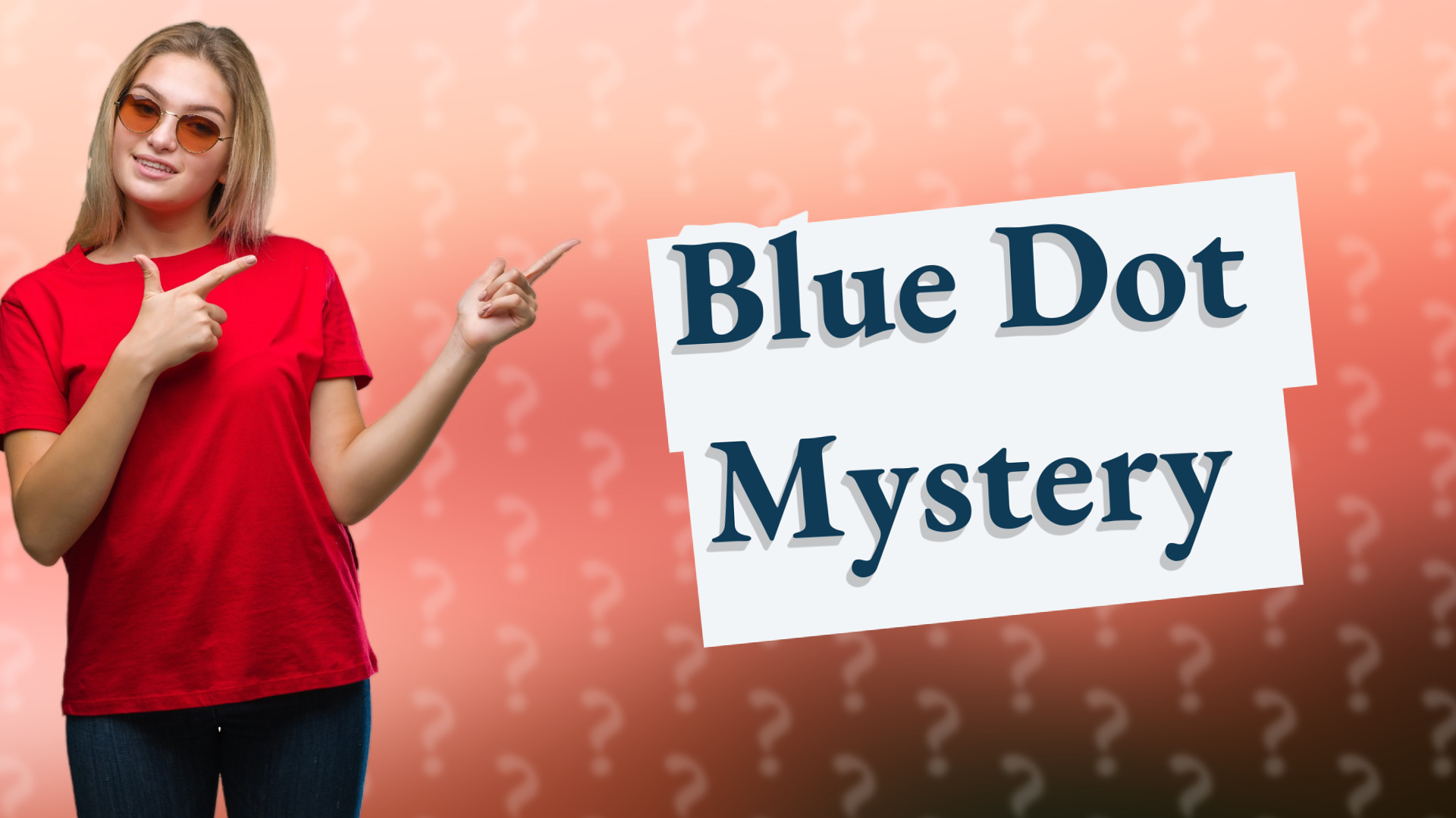 Blue Dot Mystery