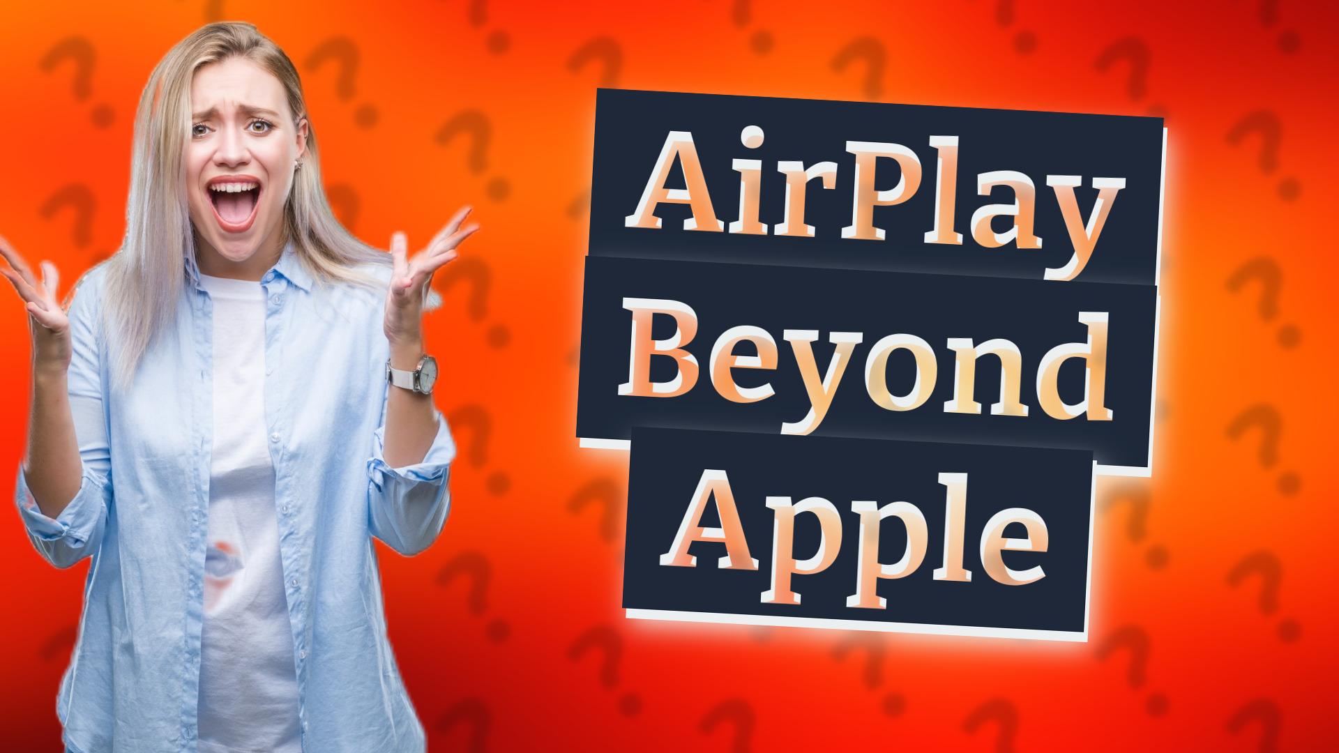 AirPlay Beyond Apple