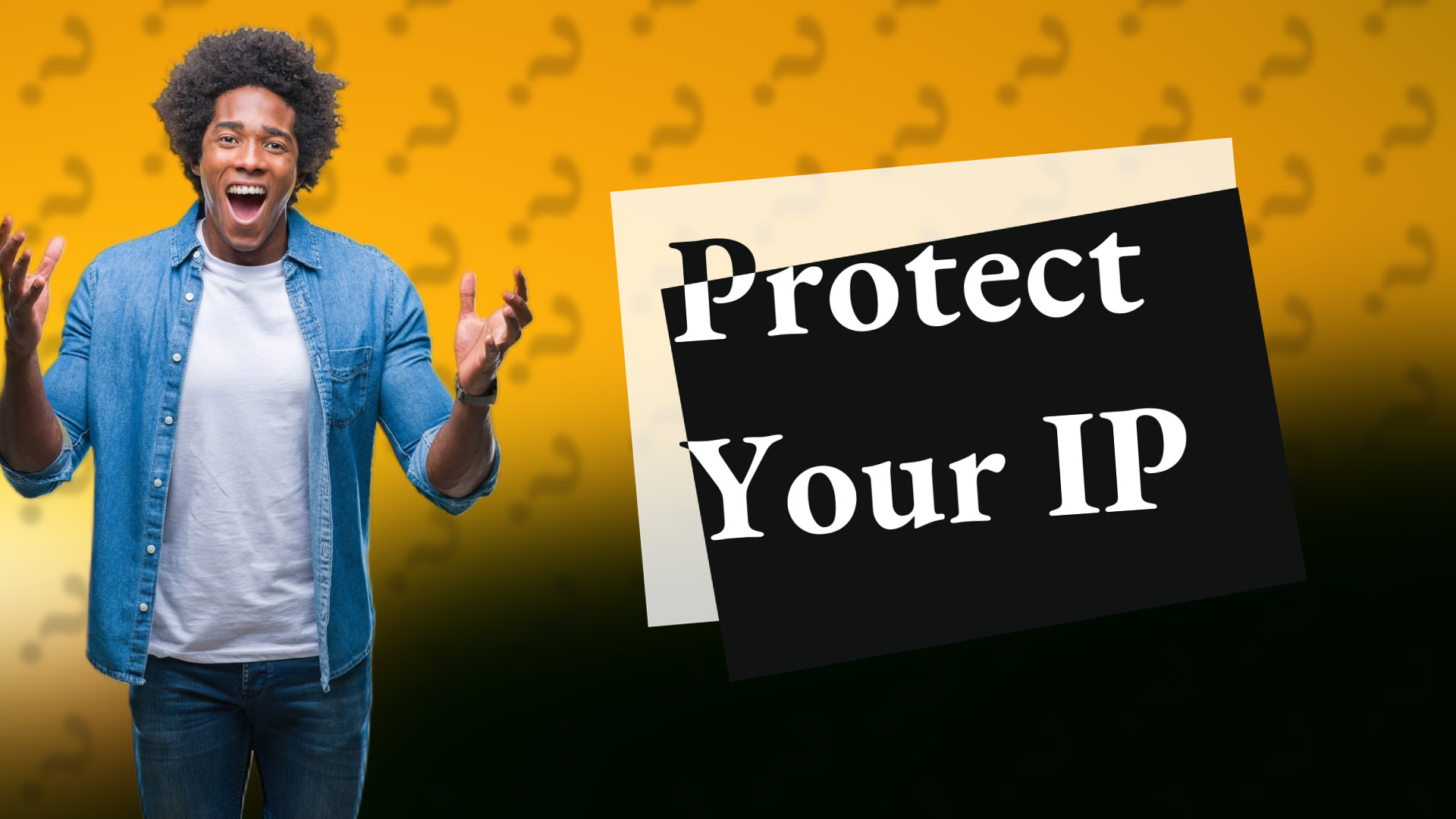 Protect Your IP