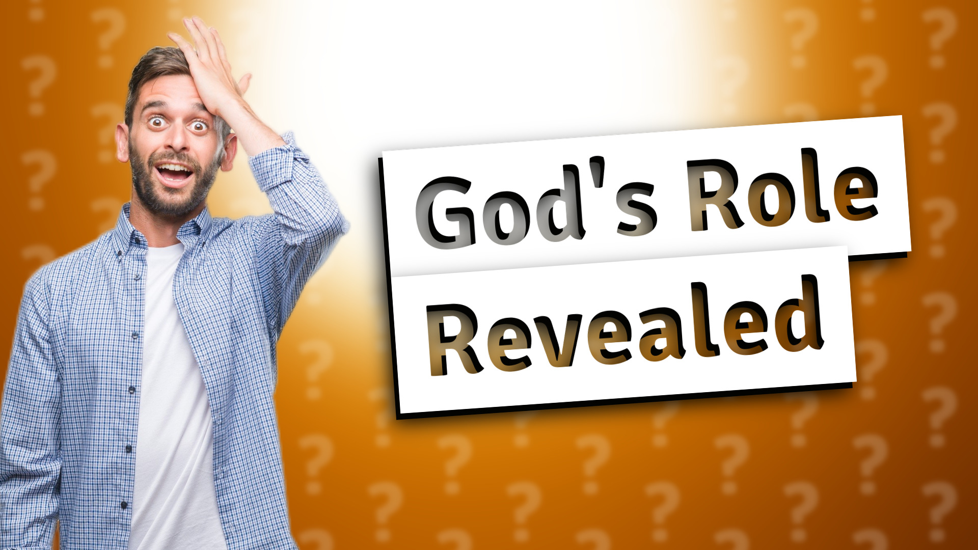 God's Role Revealed