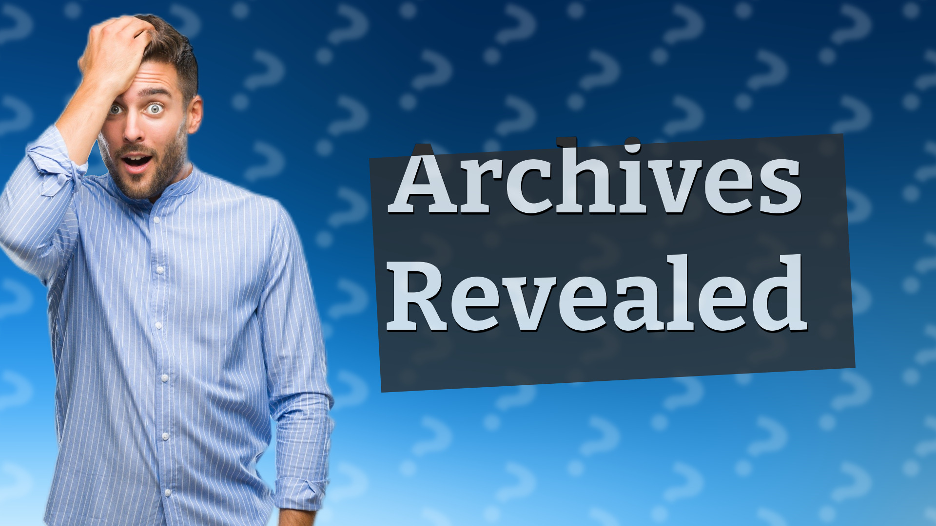 Archives Revealed