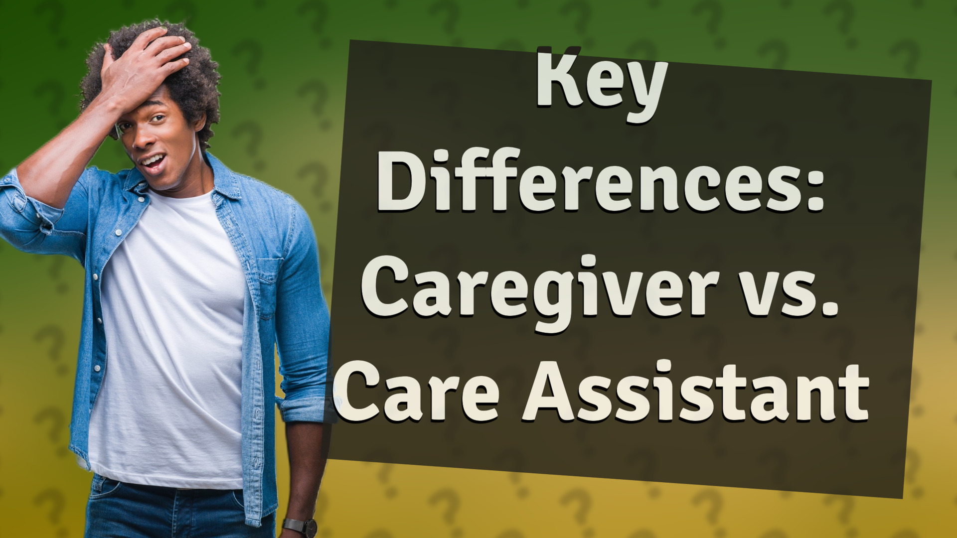 Key Differences: Caregiver vs. Care Assistant