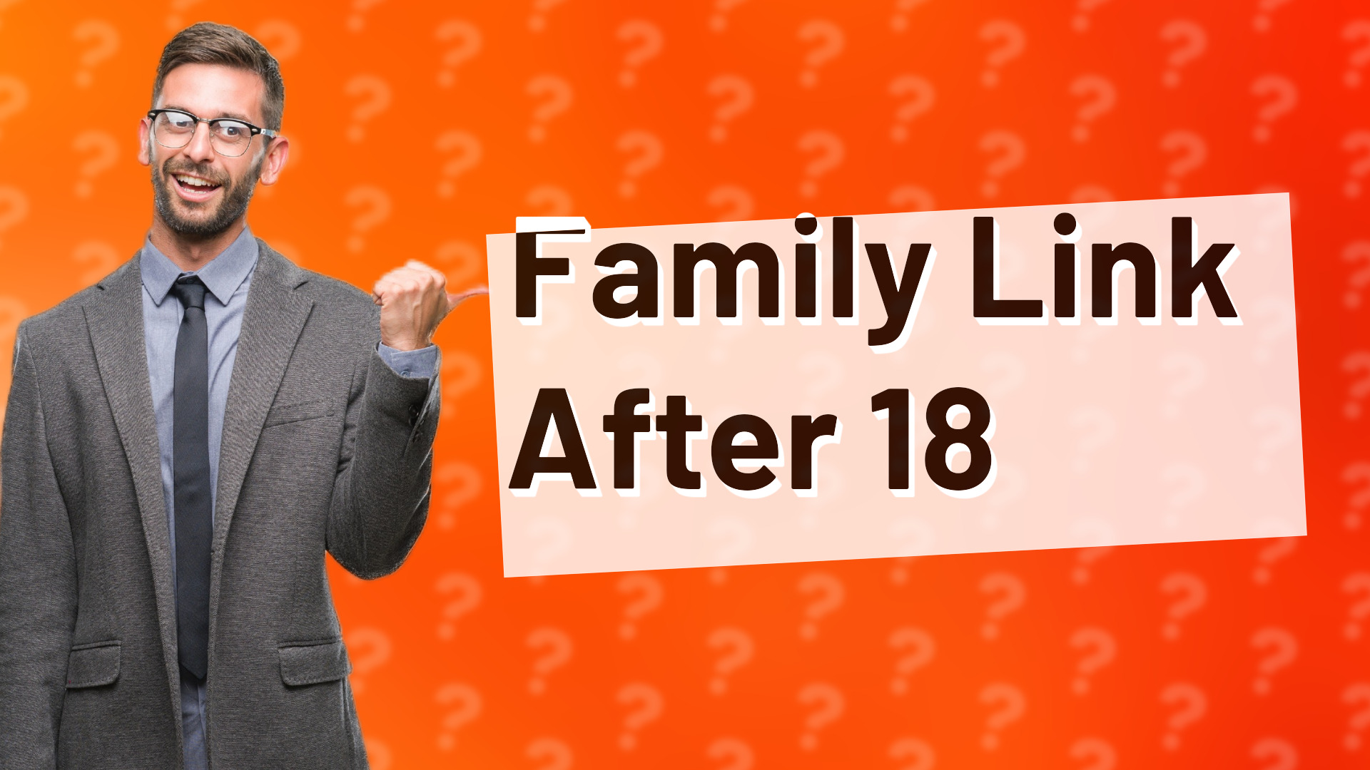 Family Link After 18