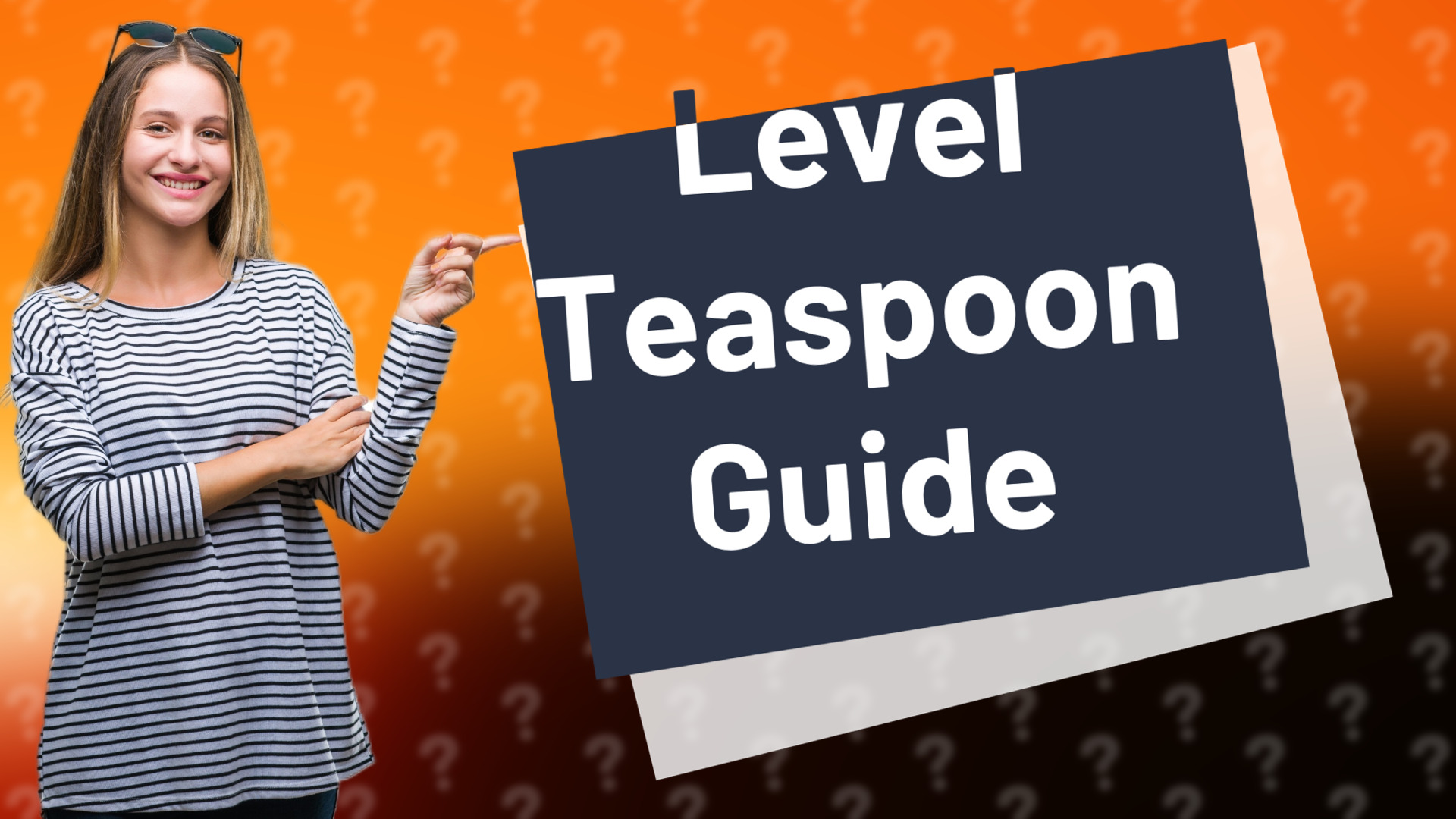 Level Teaspoon Guide
