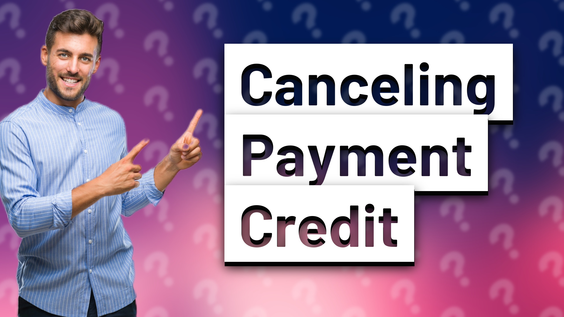 Canceling Payment Credit