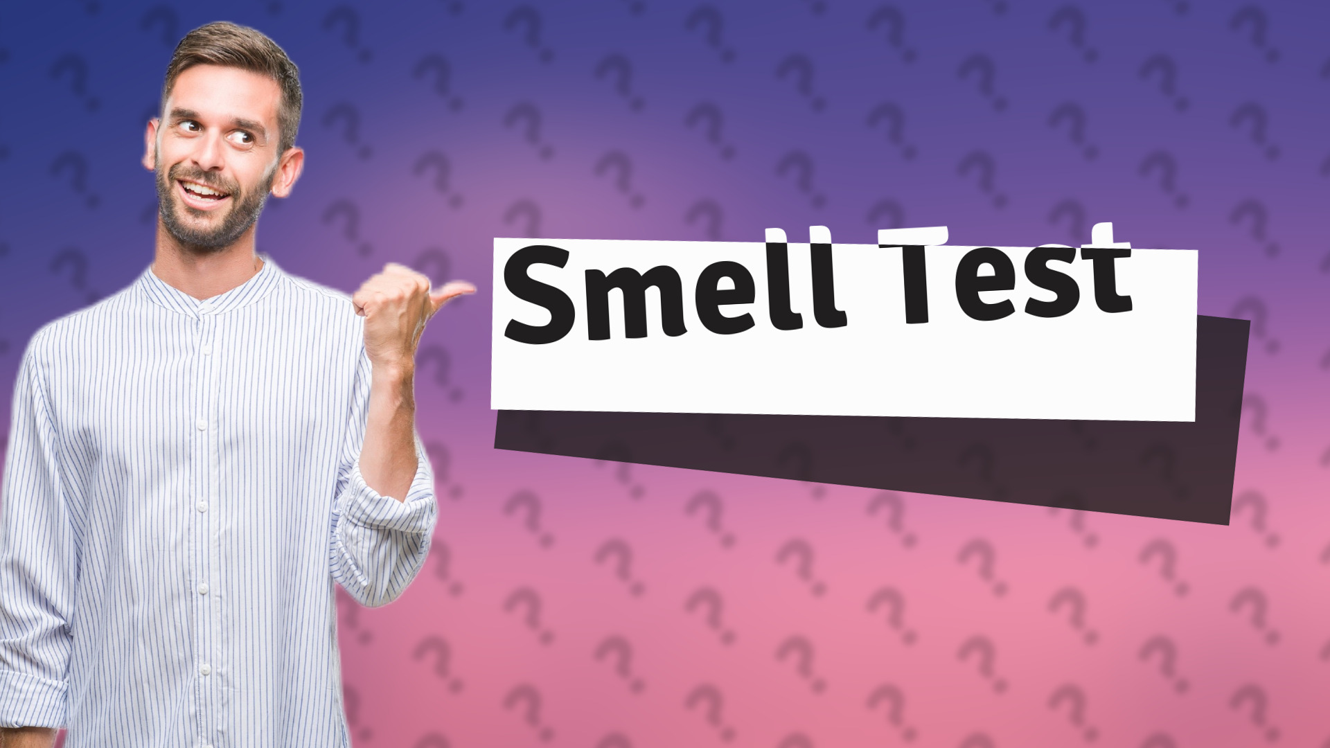 Smell Test