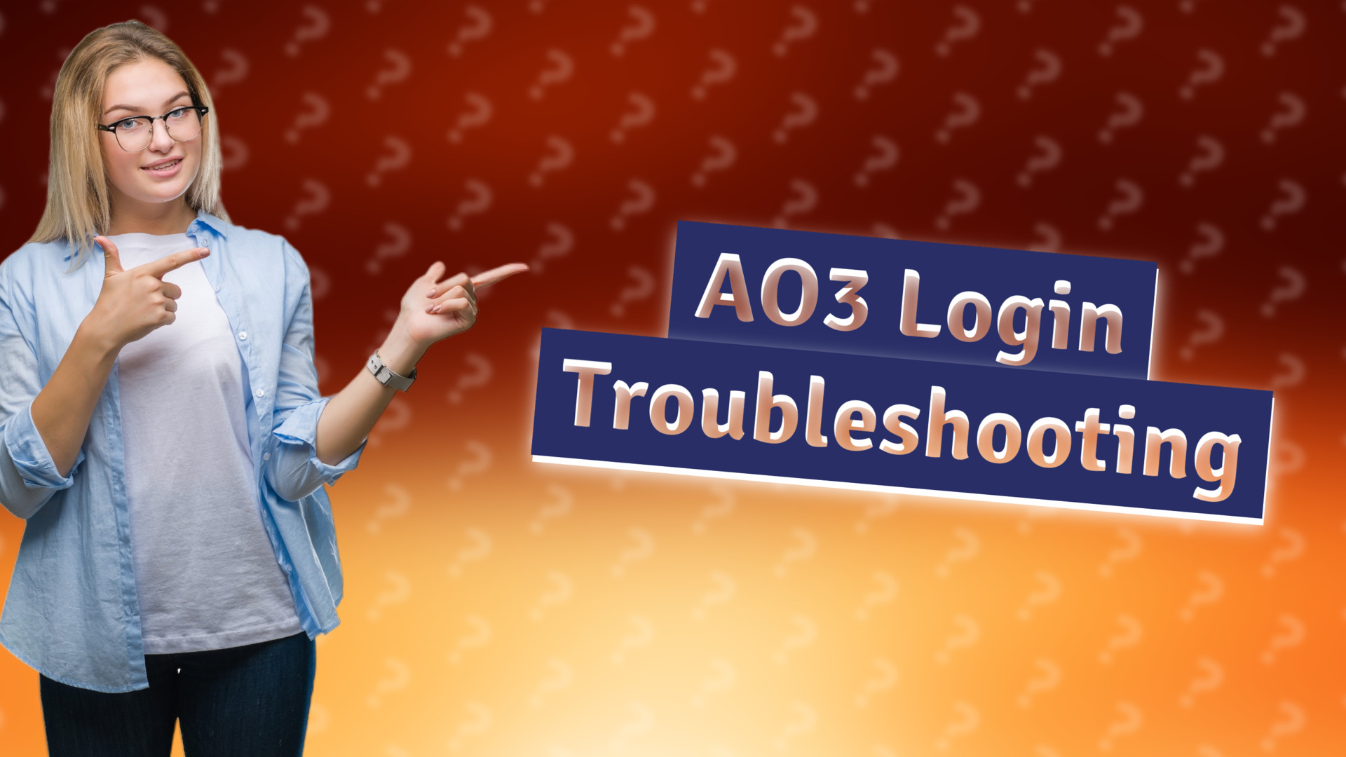 AO3 Login Troubleshooting