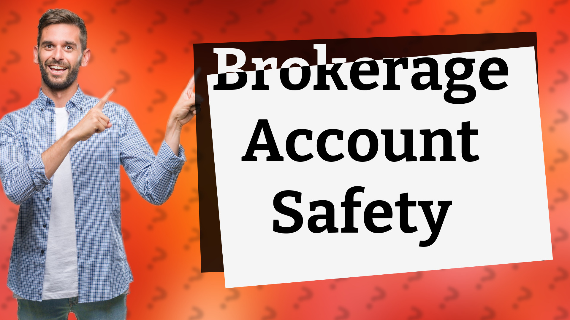 Brokerage Account Safety