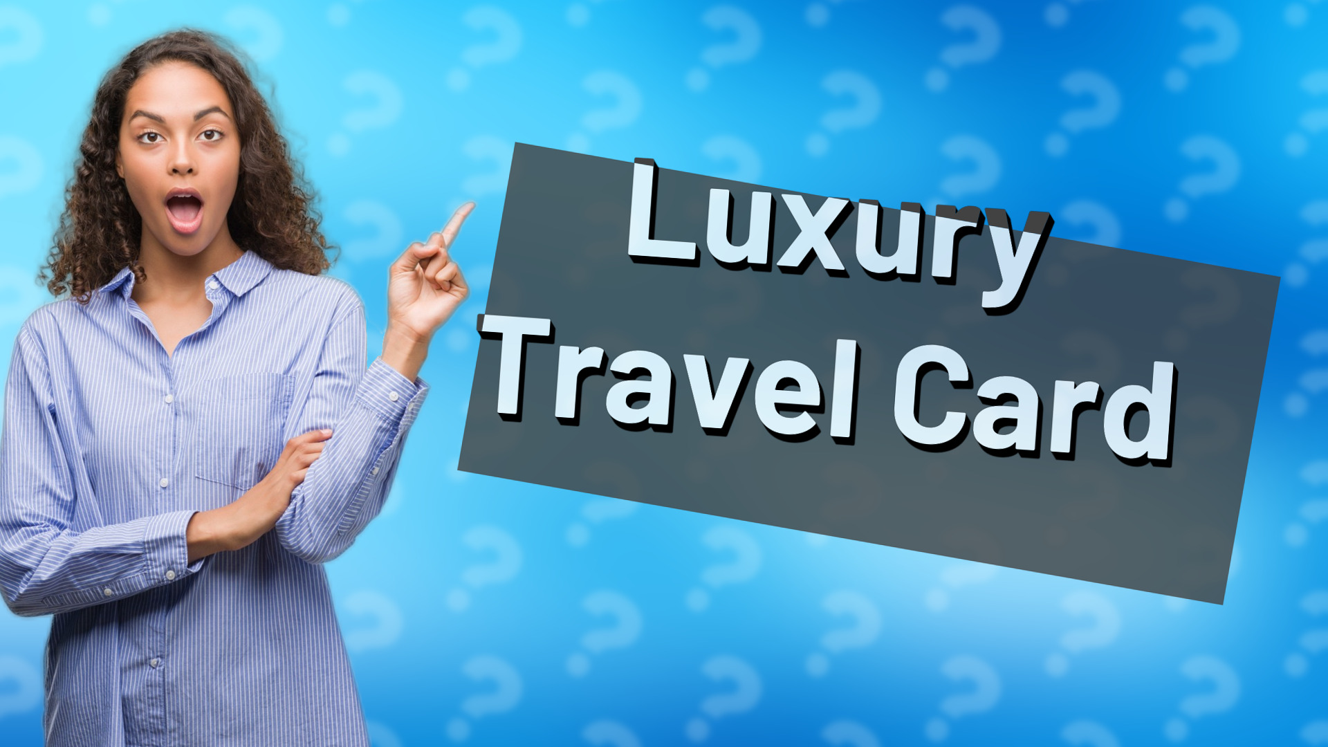 Luxury Travel Card
