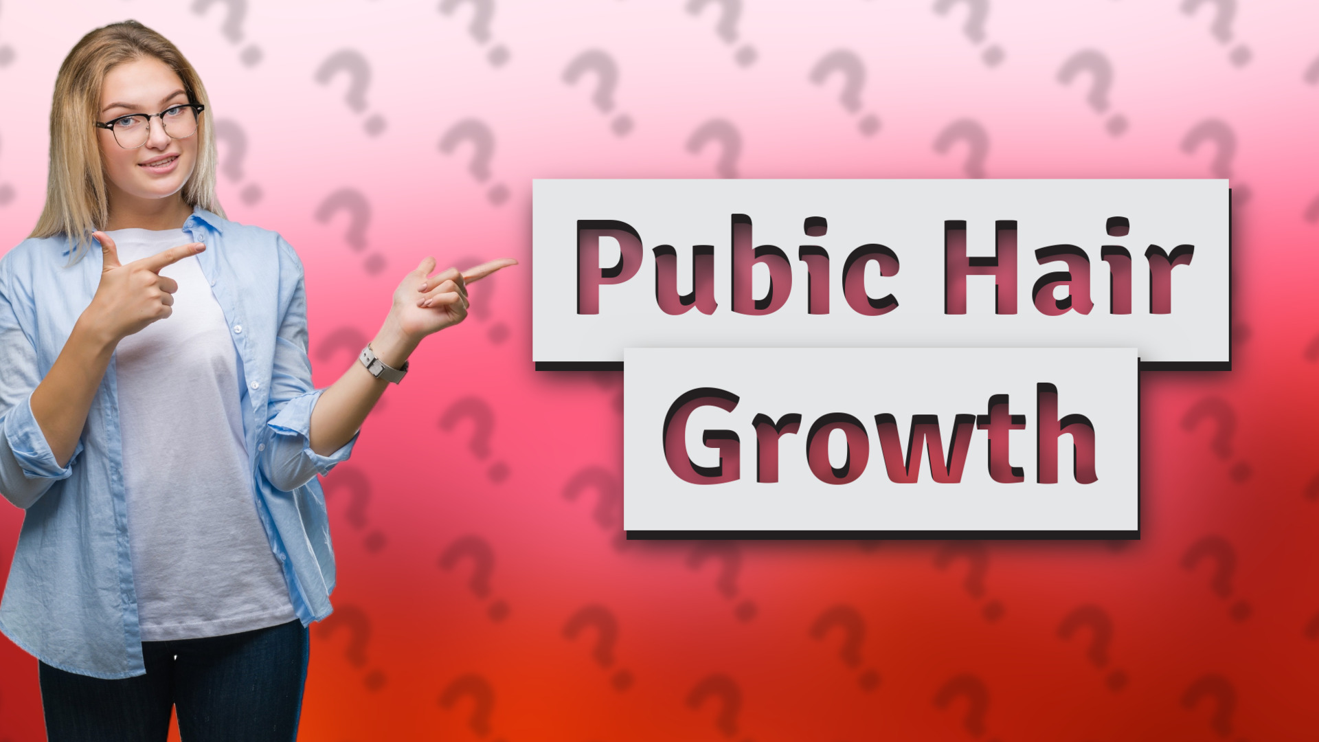 Pubic Hair Growth