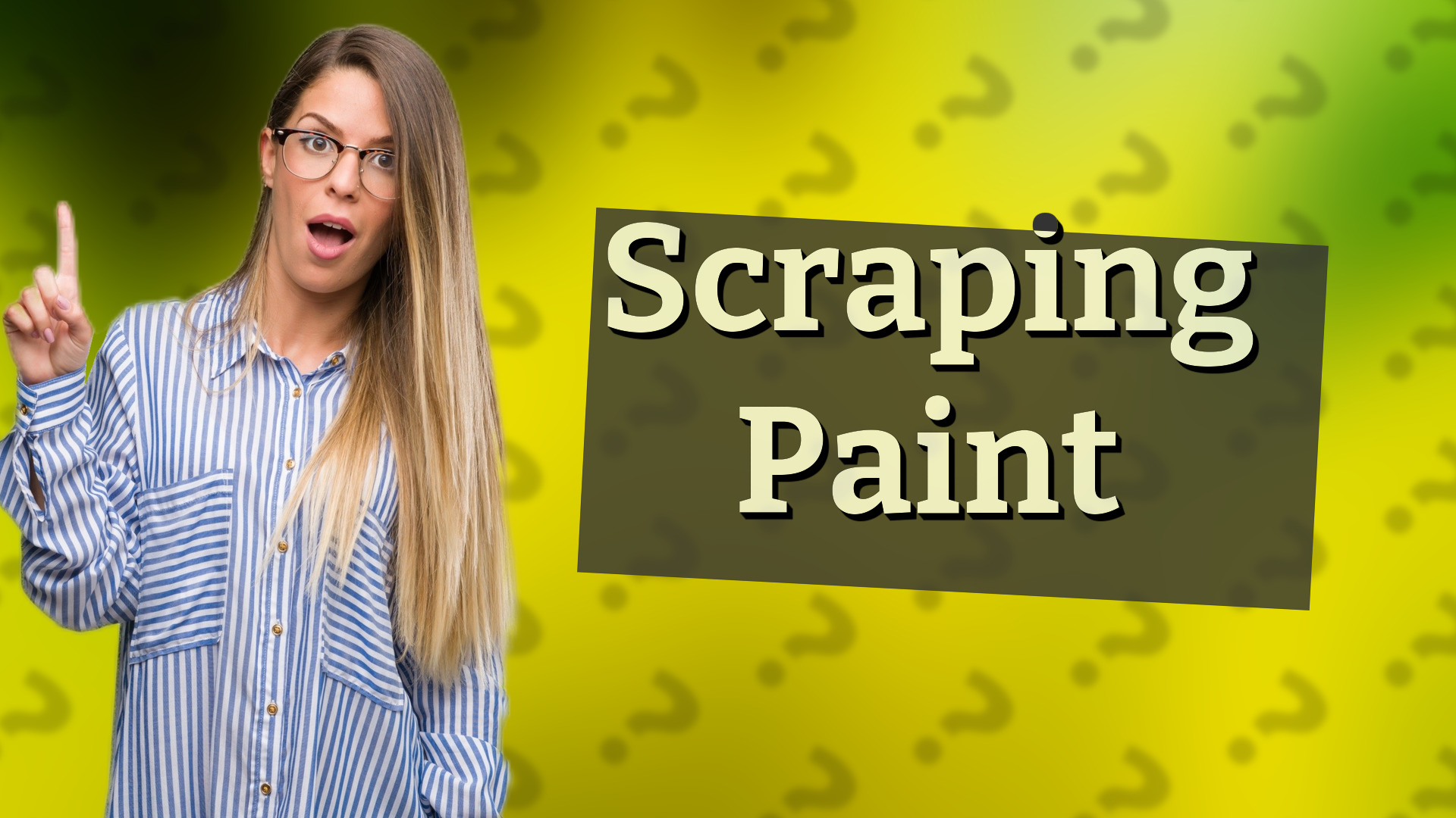 Scraping Paint