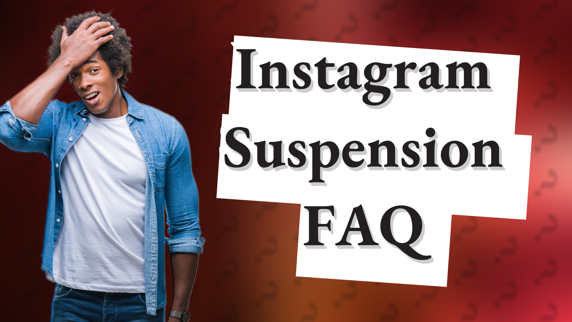 Instagram Suspension FAQ