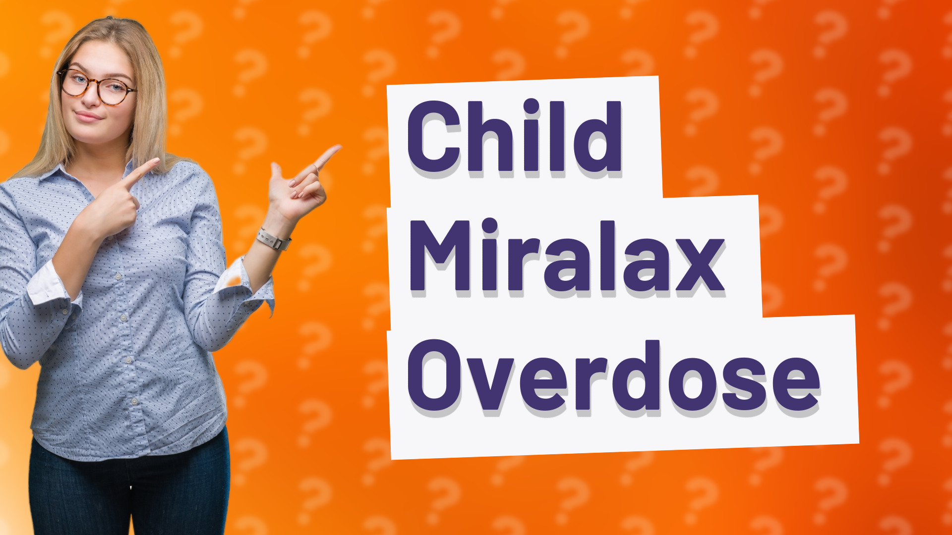 Child Miralax Overdose