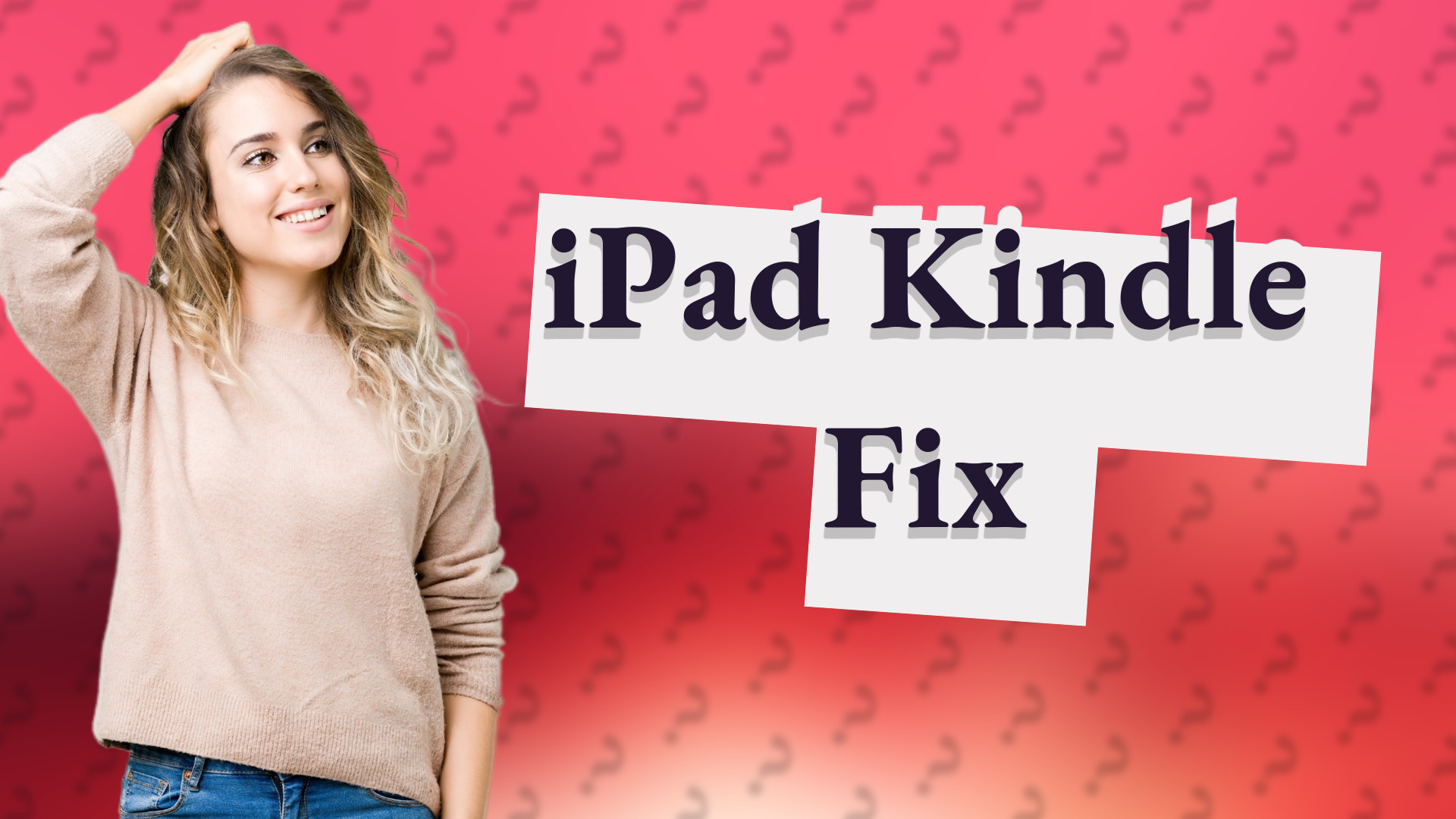 iPad Kindle Fix