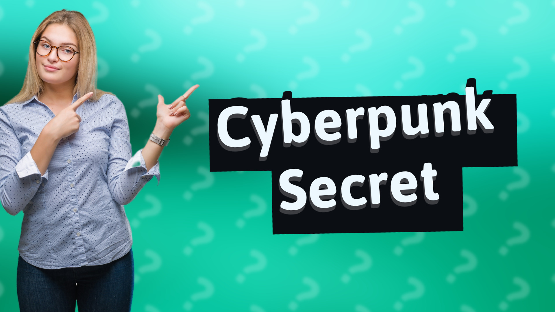 Cyberpunk Secret