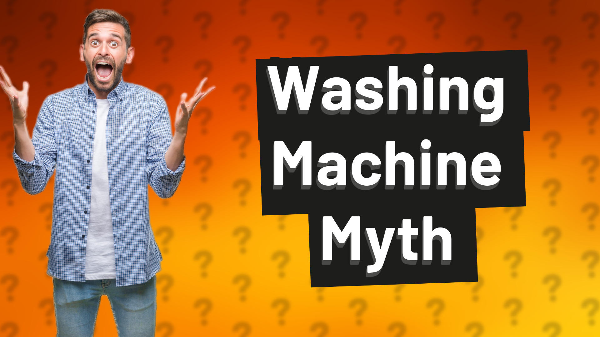 Washing Machine Myth