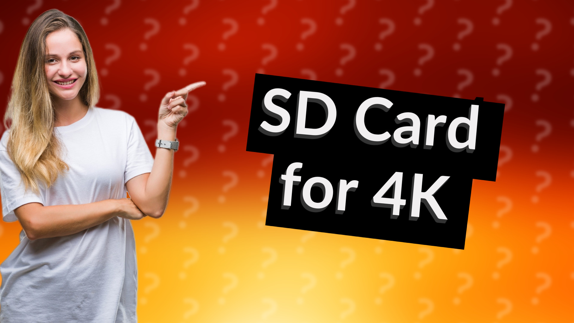 SD Card for 4K