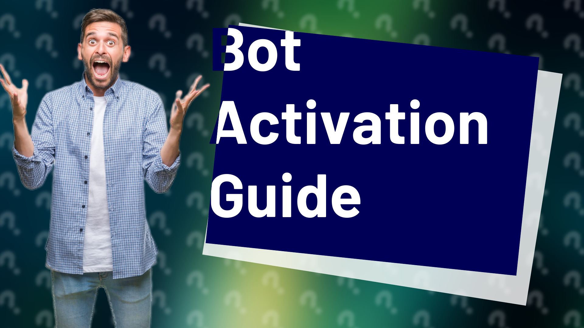 Bot Activation Guide