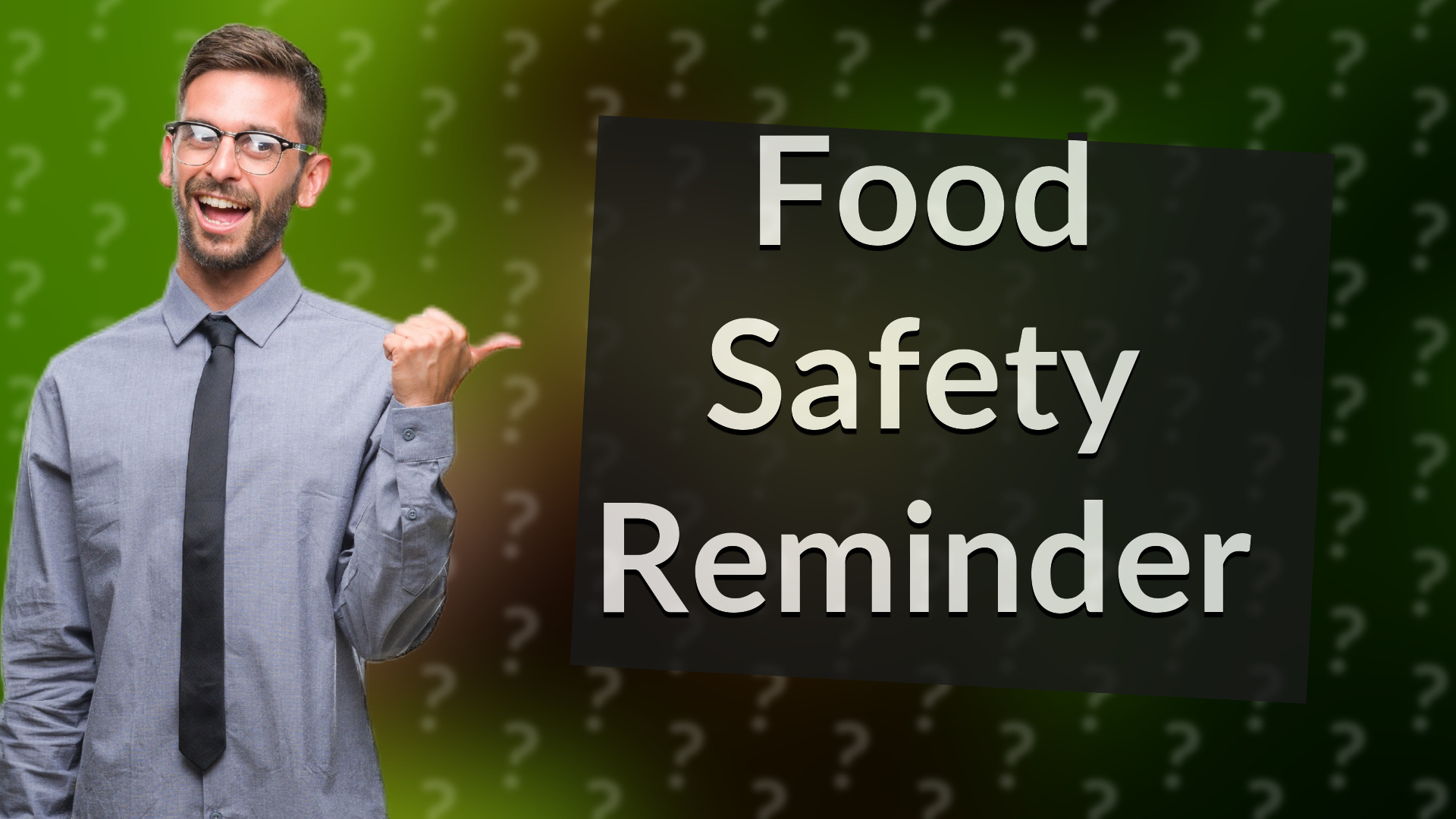Food Safety Reminder