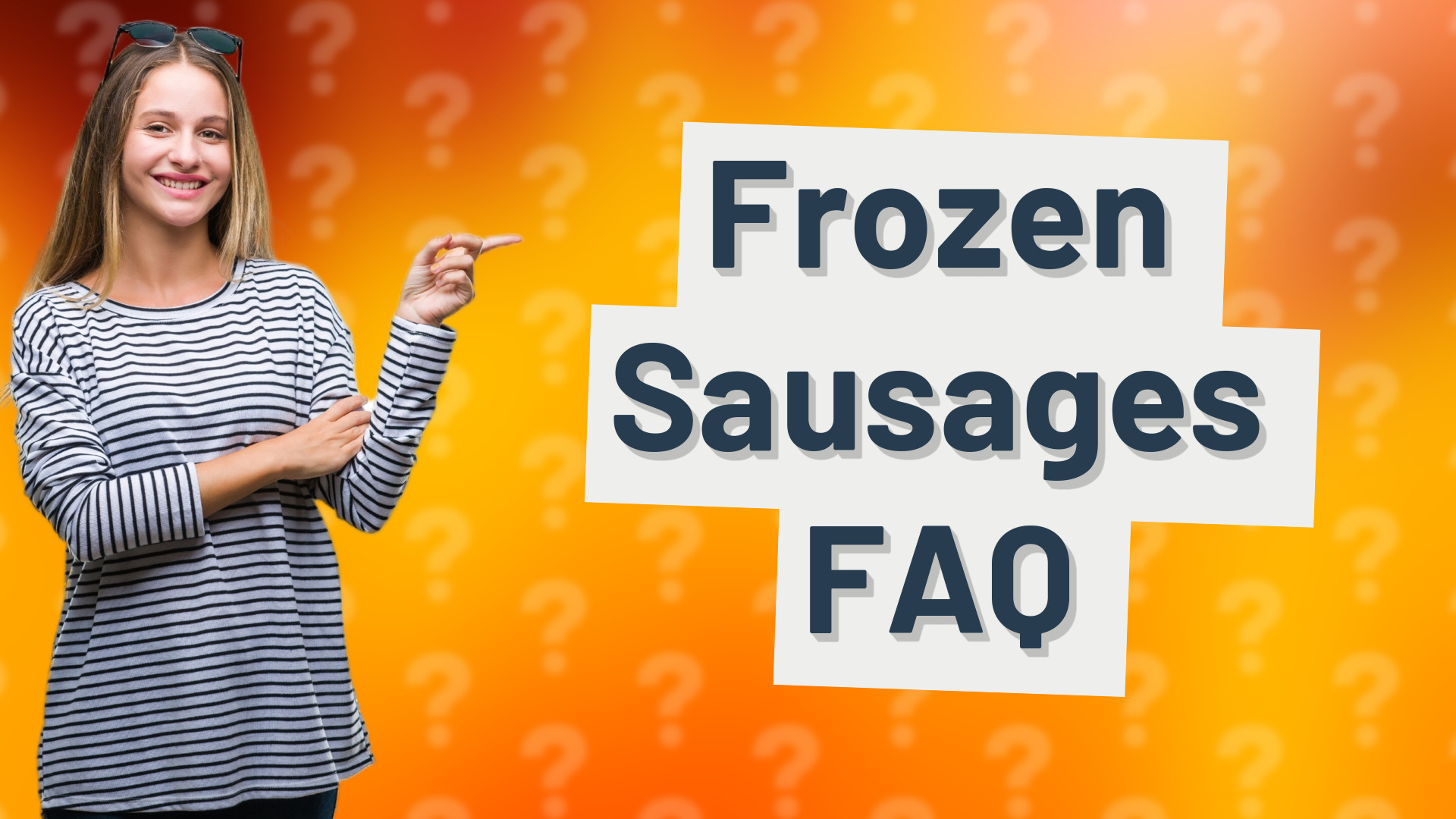 Frozen Sausages FAQ