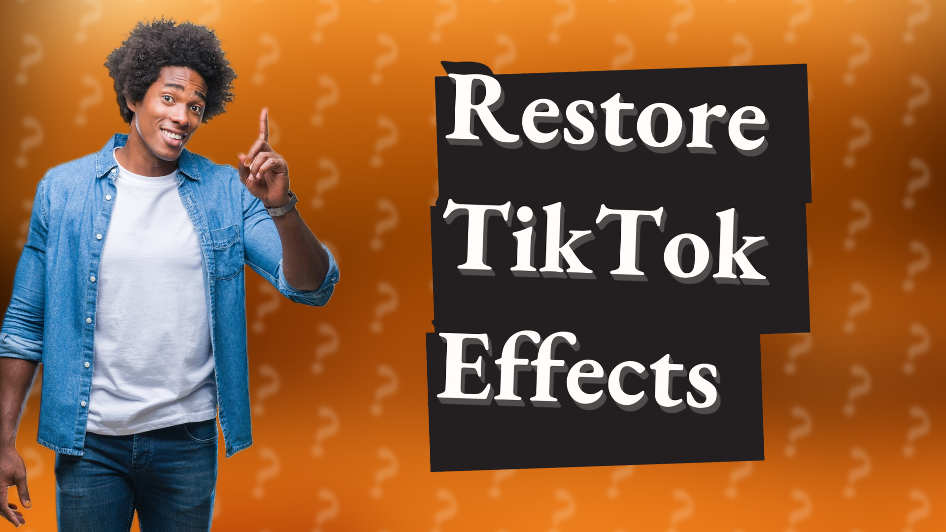 Restore TikTok Effects
