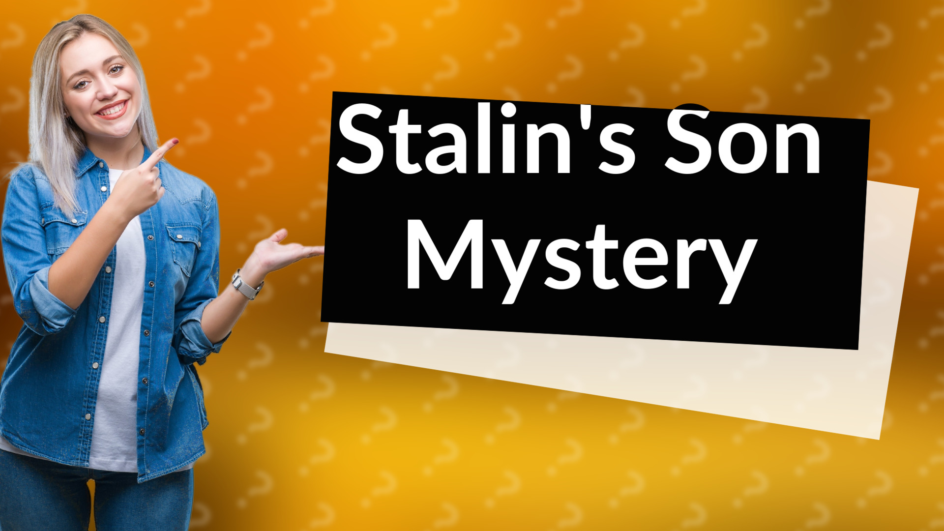 Stalin's Son Mystery