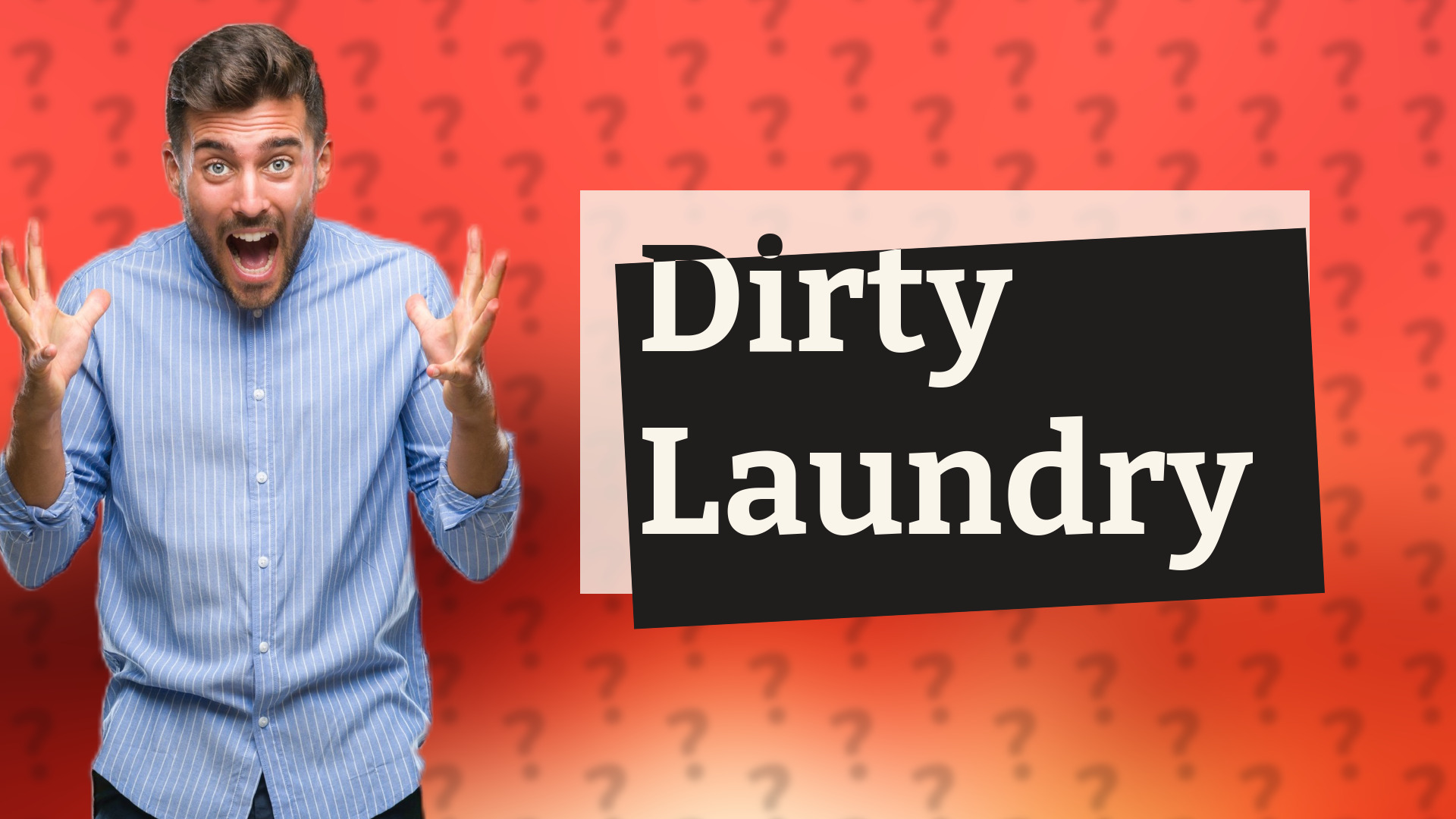 Dirty Laundry