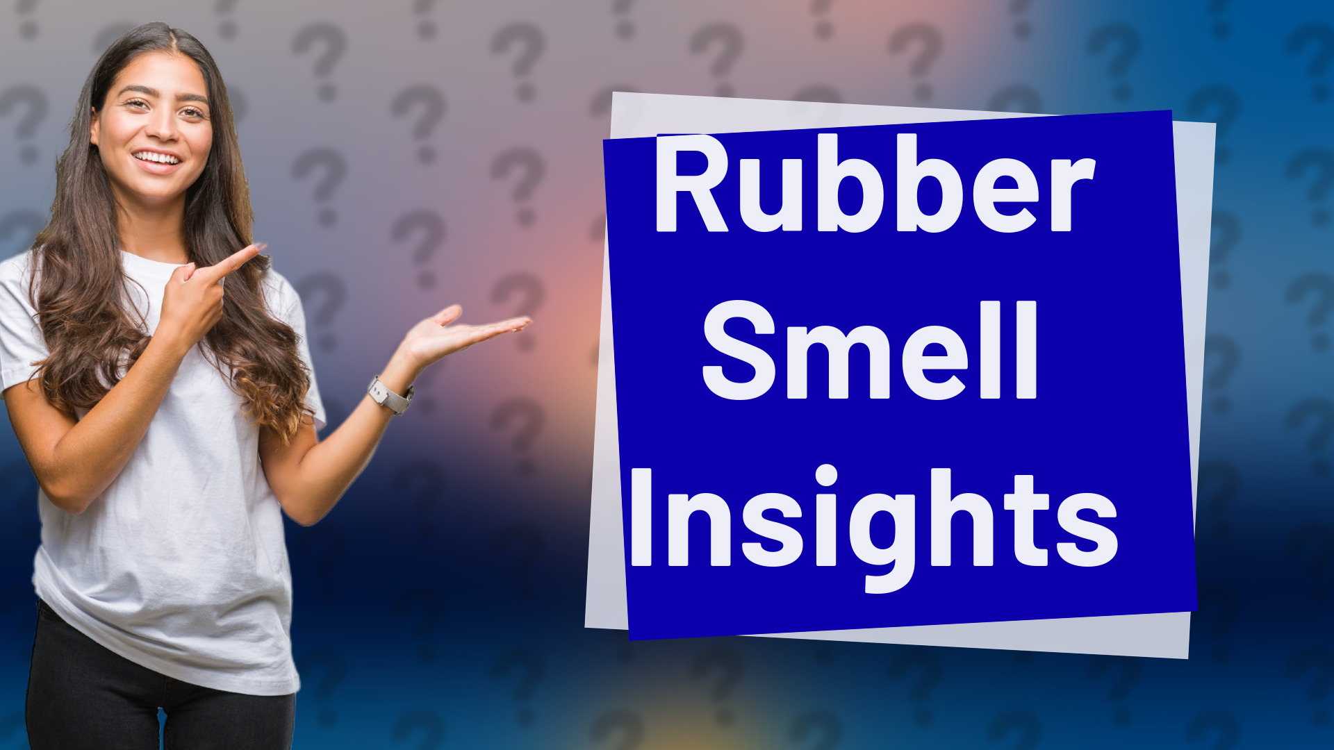 Rubber Smell Insights