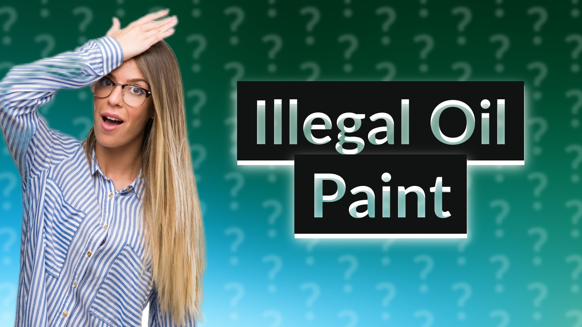 Illegal Oil Paint