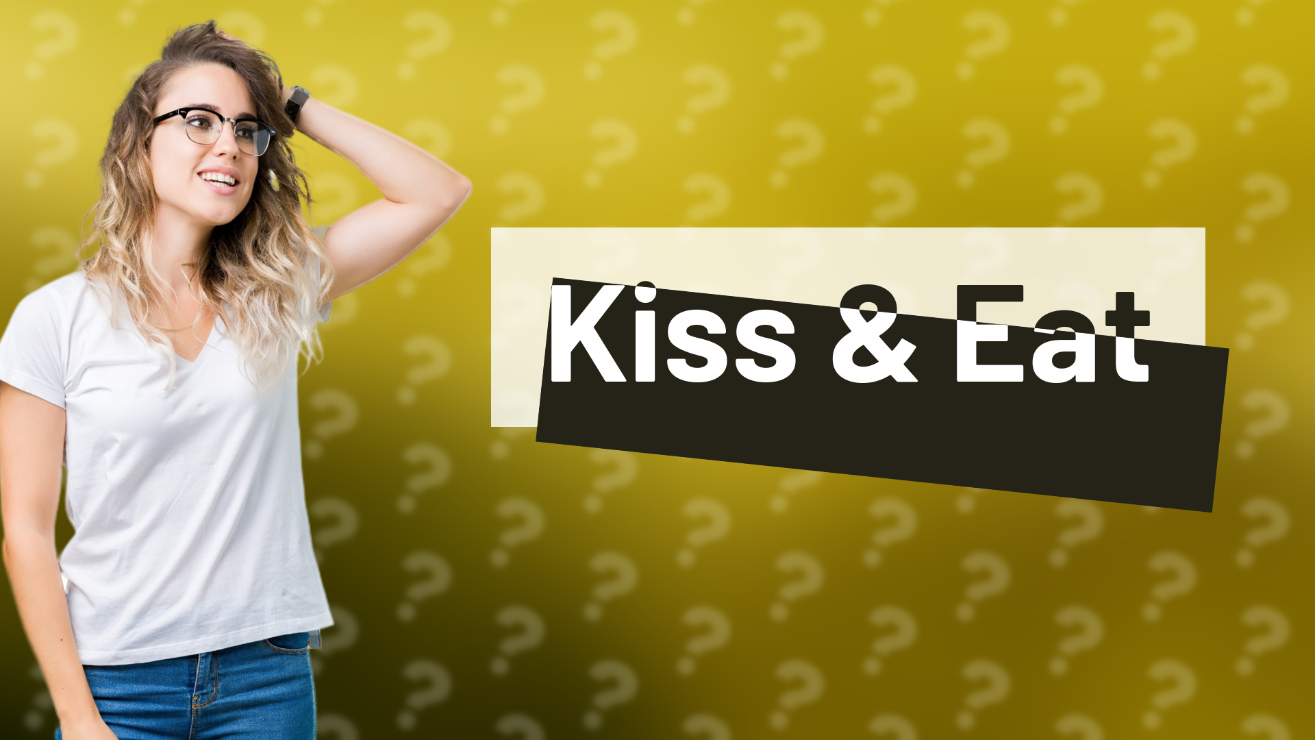 Kiss & Eat