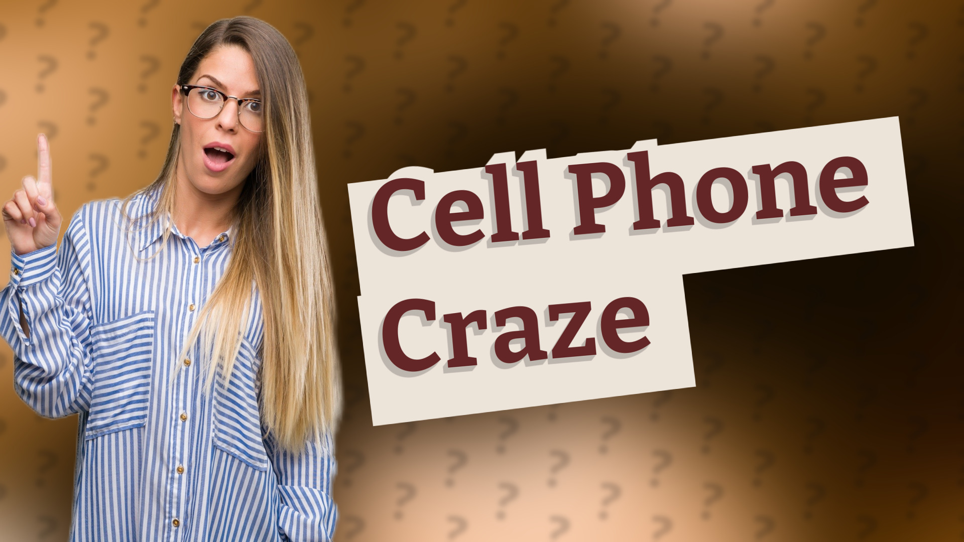 Cell Phone Craze