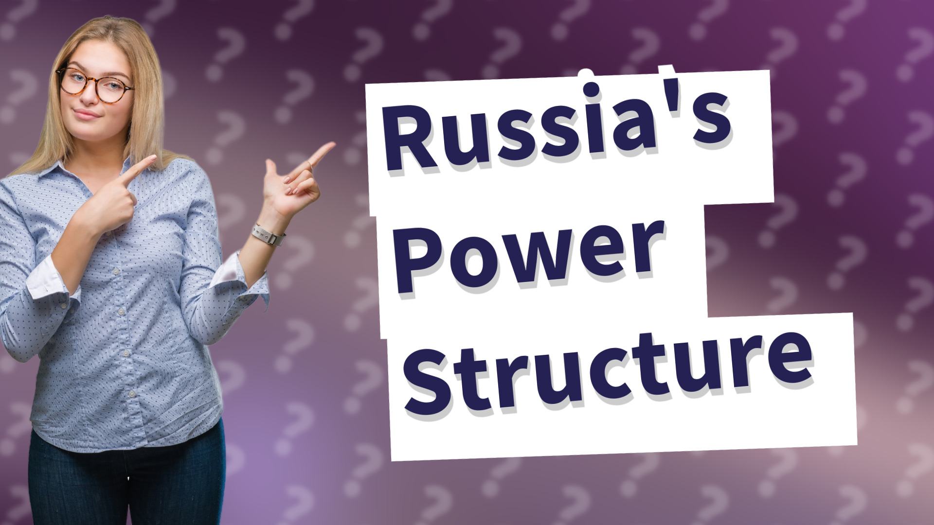 Russia's Power Structure