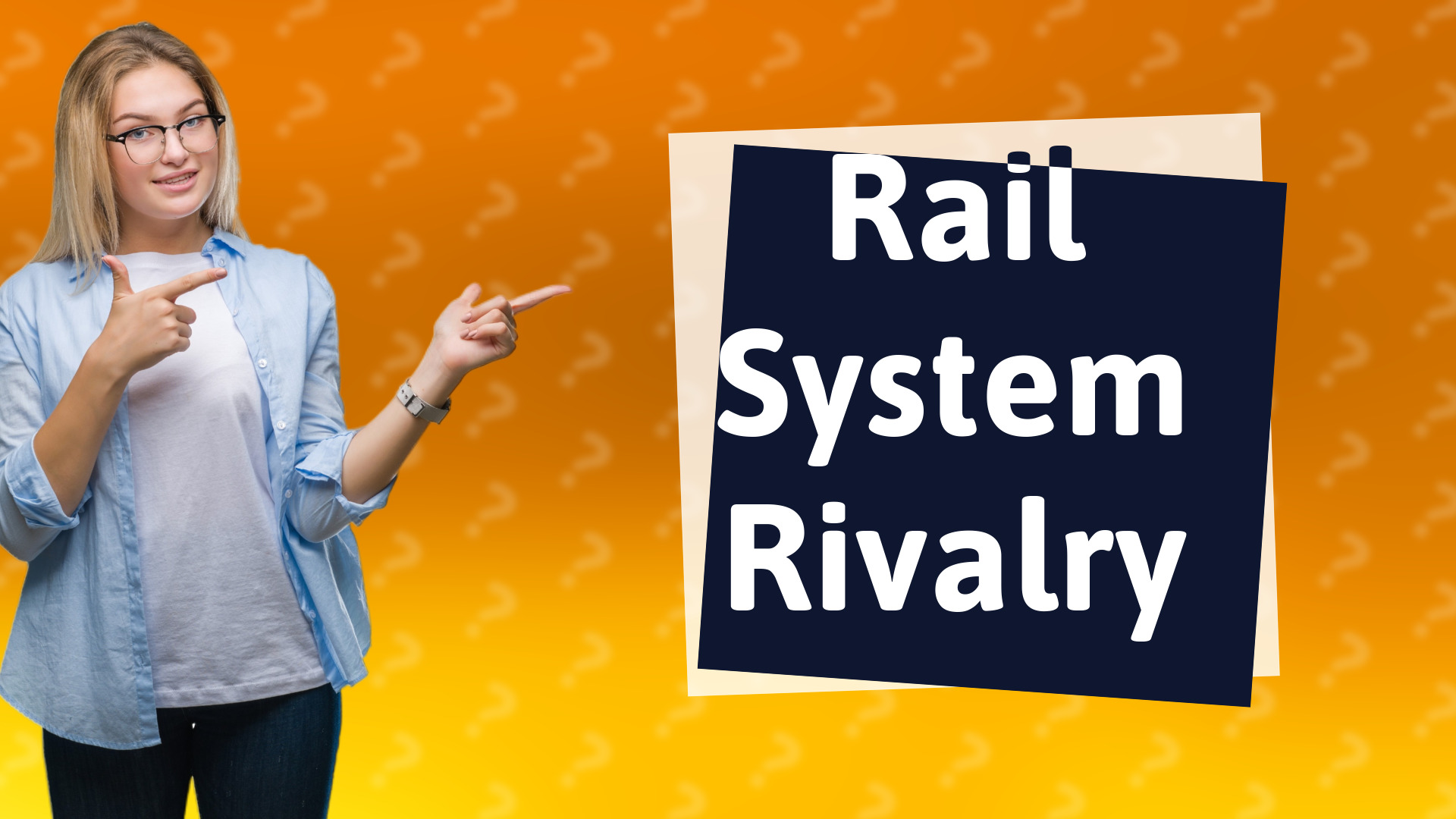 Rail System Rivalry