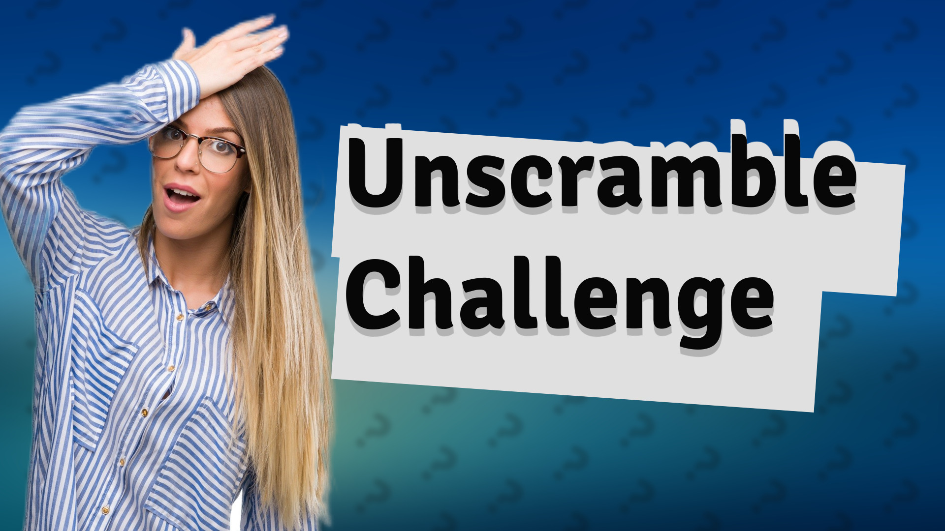 Unscramble Challenge