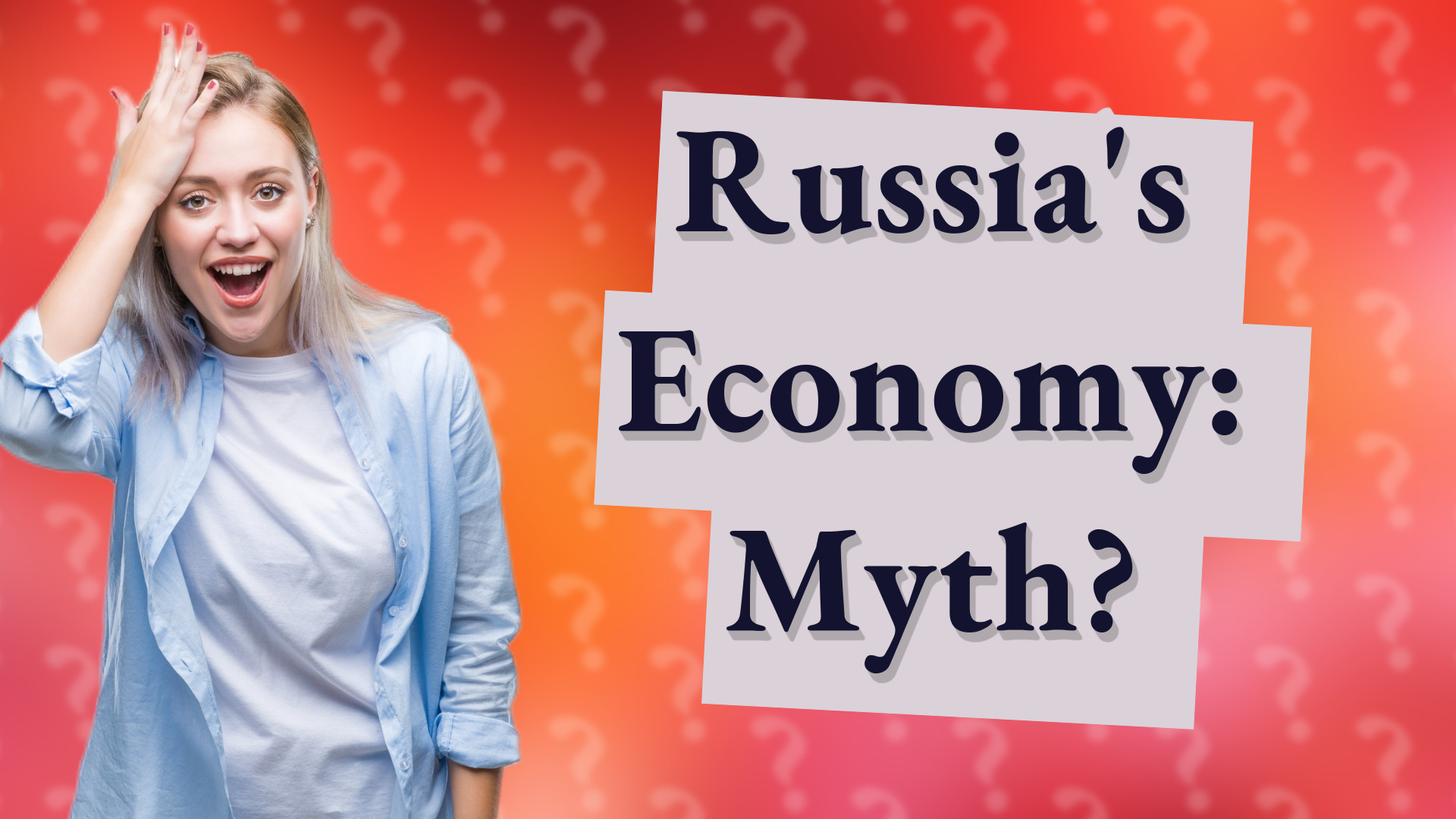 Russia's Economy: Myth?