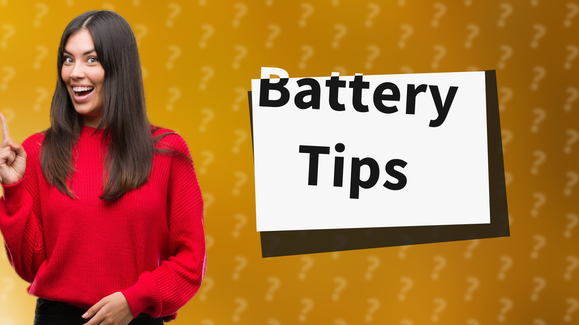 Battery Tips