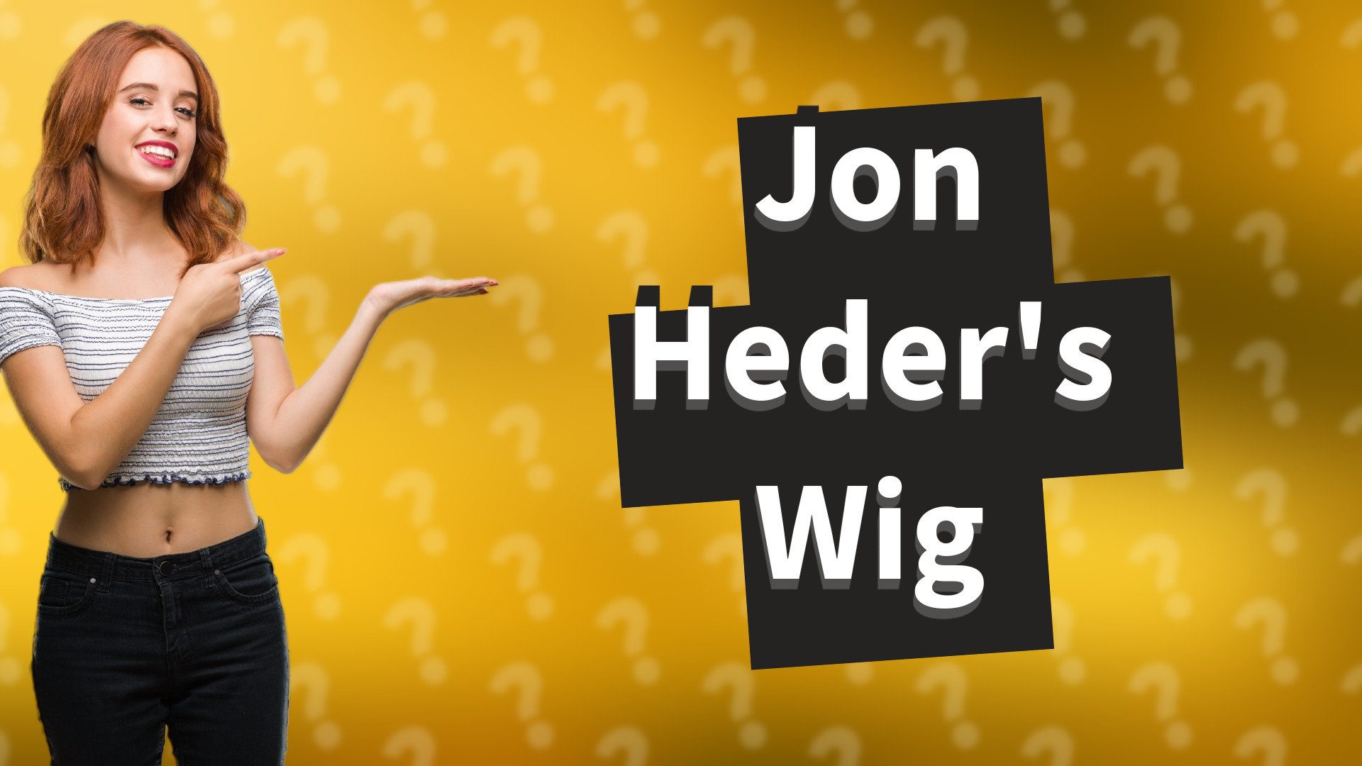 Jon Heder's Wig