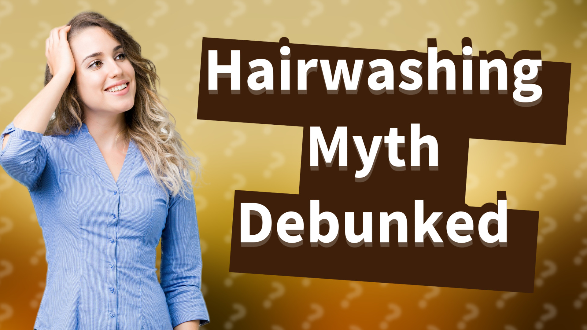 Hairwashing Myth Debunked