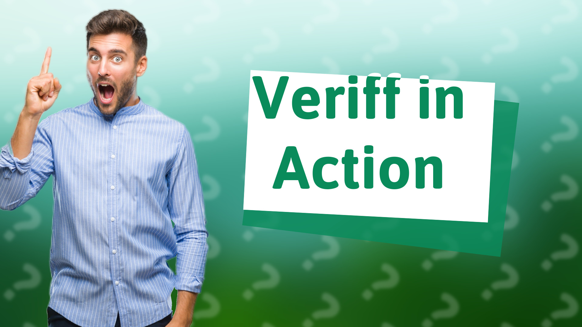 Veriff in Action