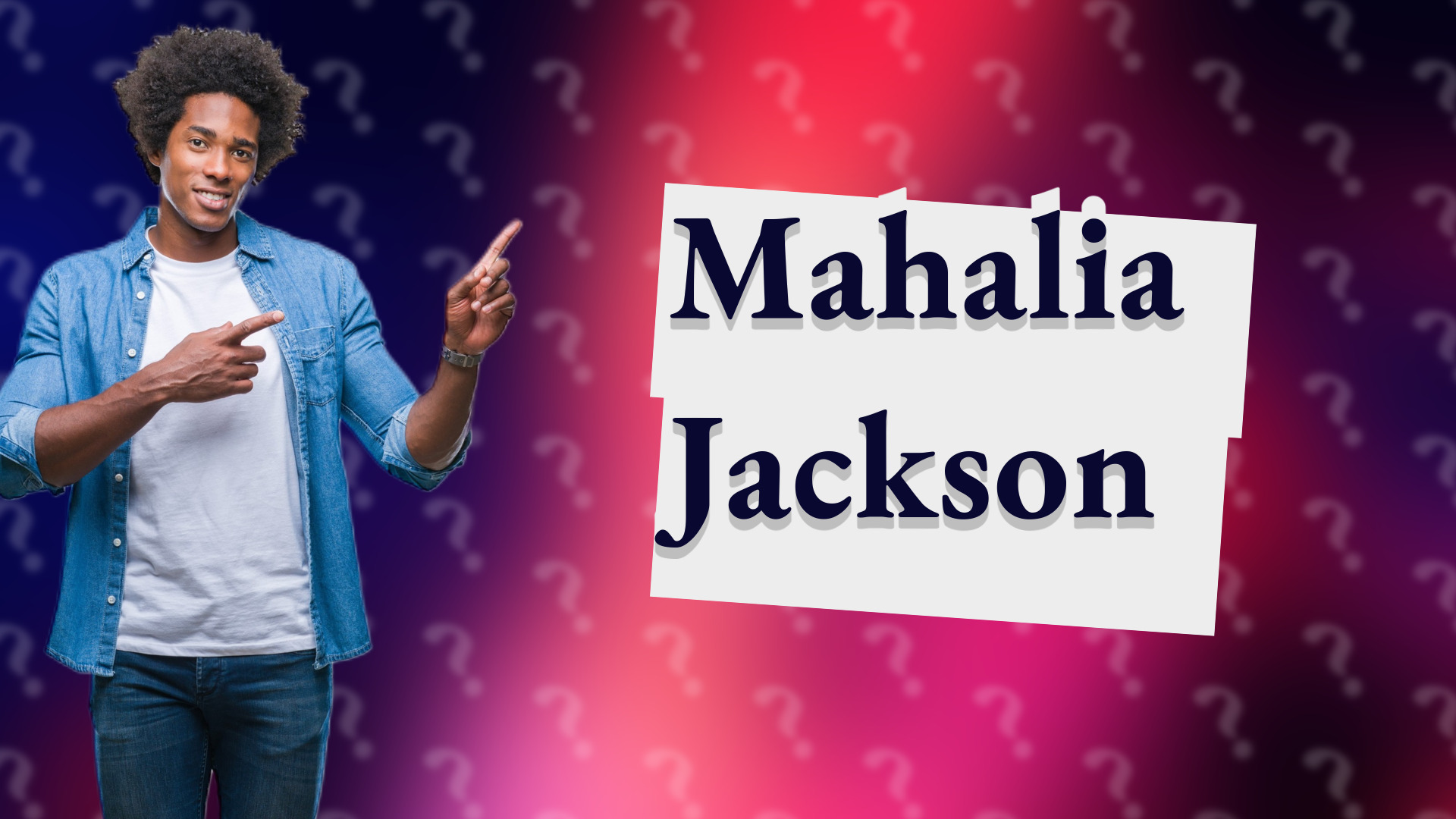 Mahalia Jackson