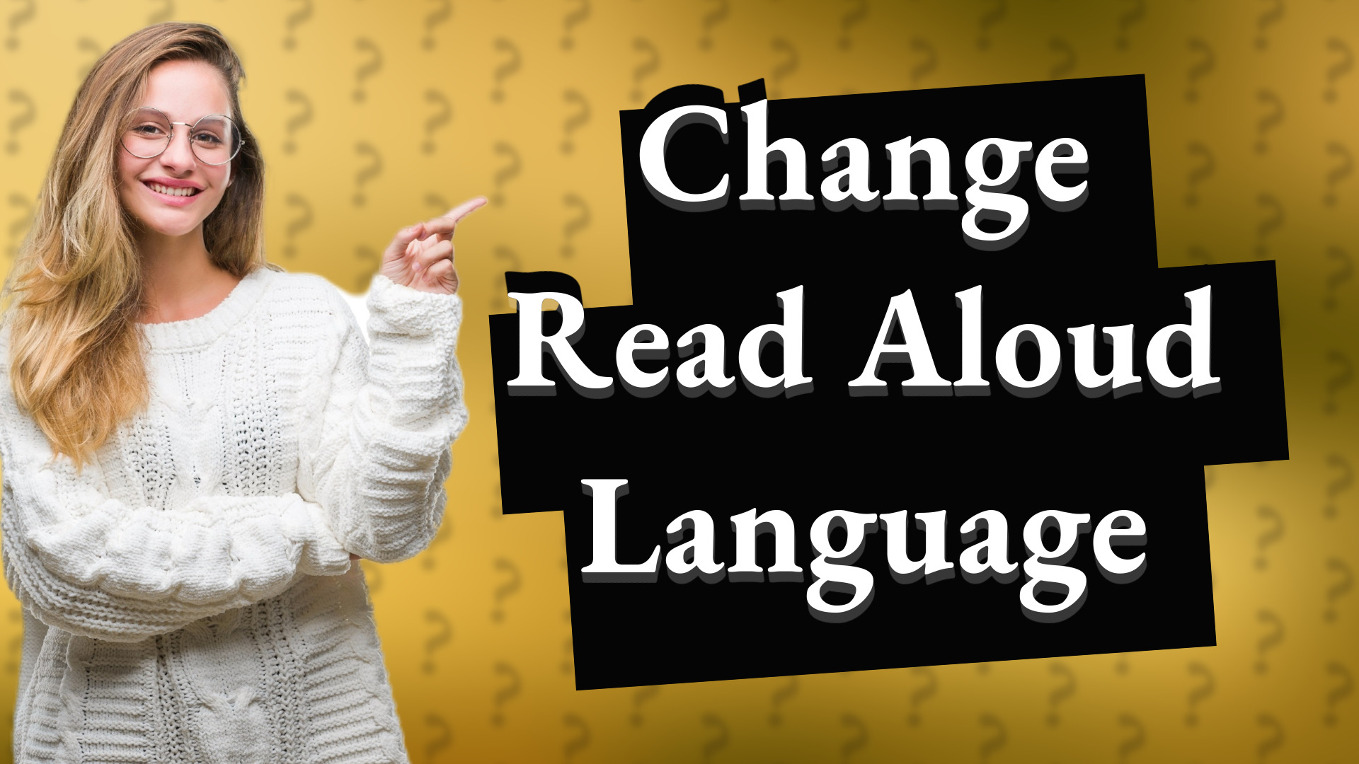 Change Read Aloud Language