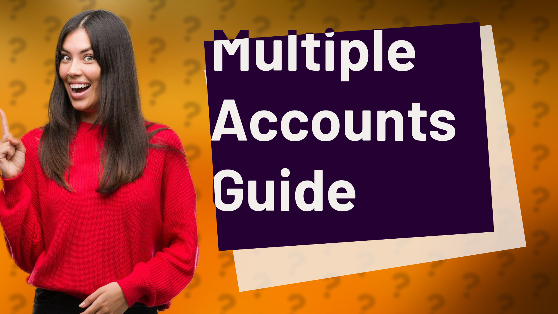 Multiple Accounts Guide