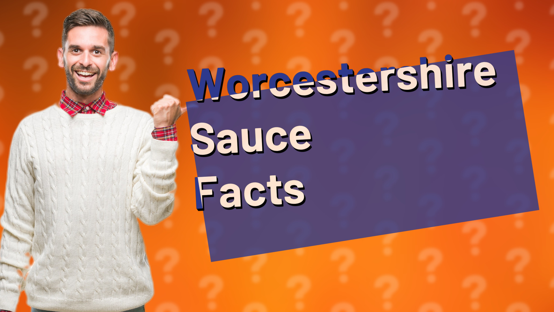 Worcestershire Sauce Facts
