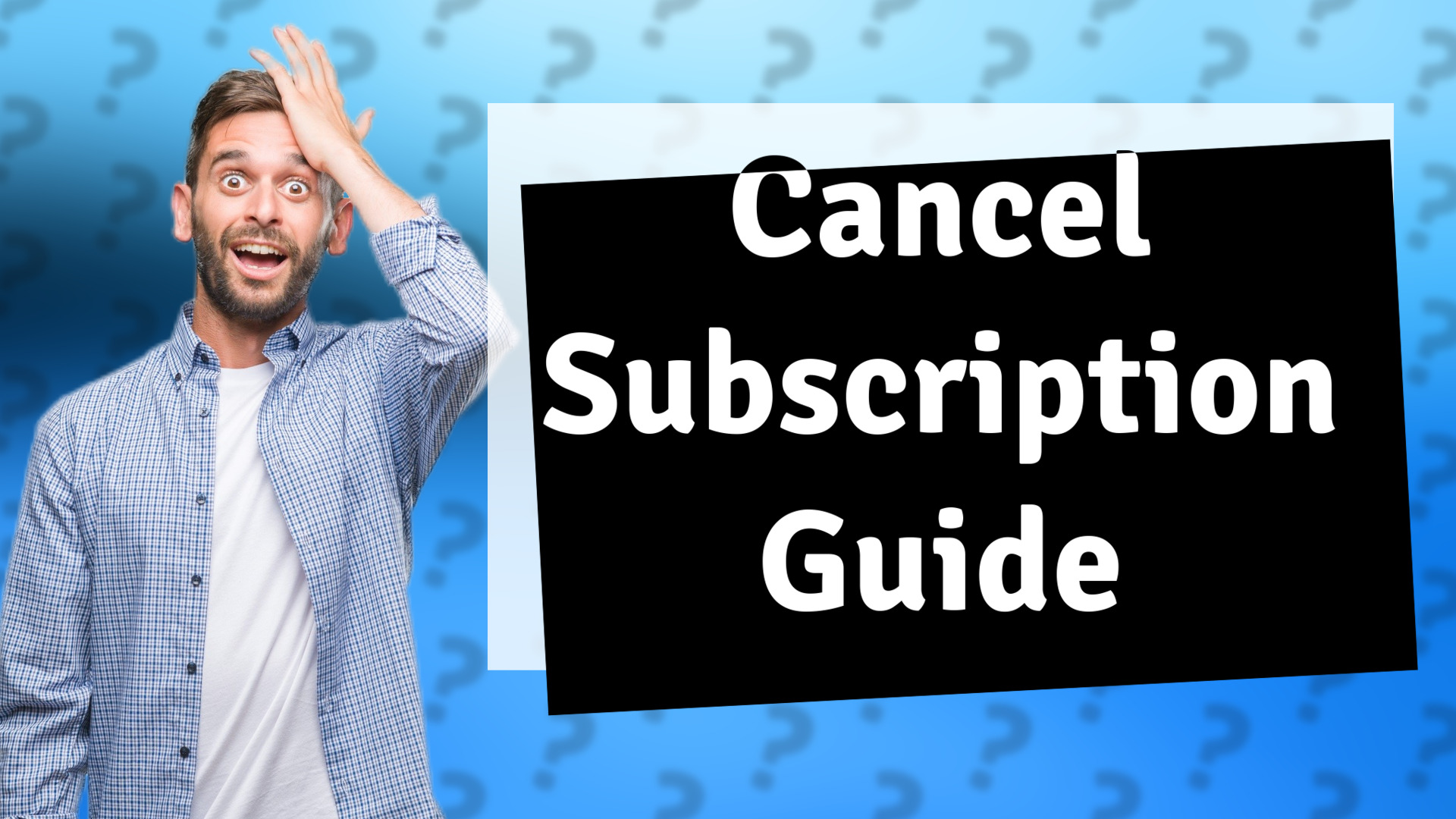 Cancel Subscription Guide